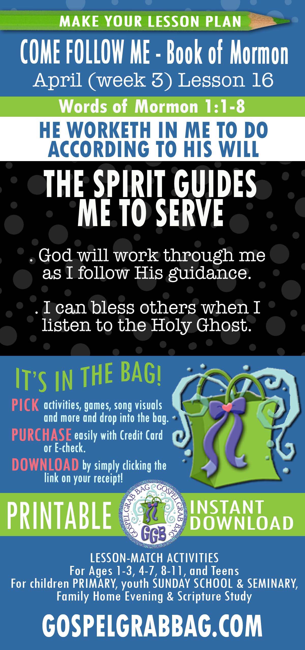 ACTIVITIES FOR “He Worked in Me to Do According to His Will” COME FOLLOW ME - Book of Mormon APRIL