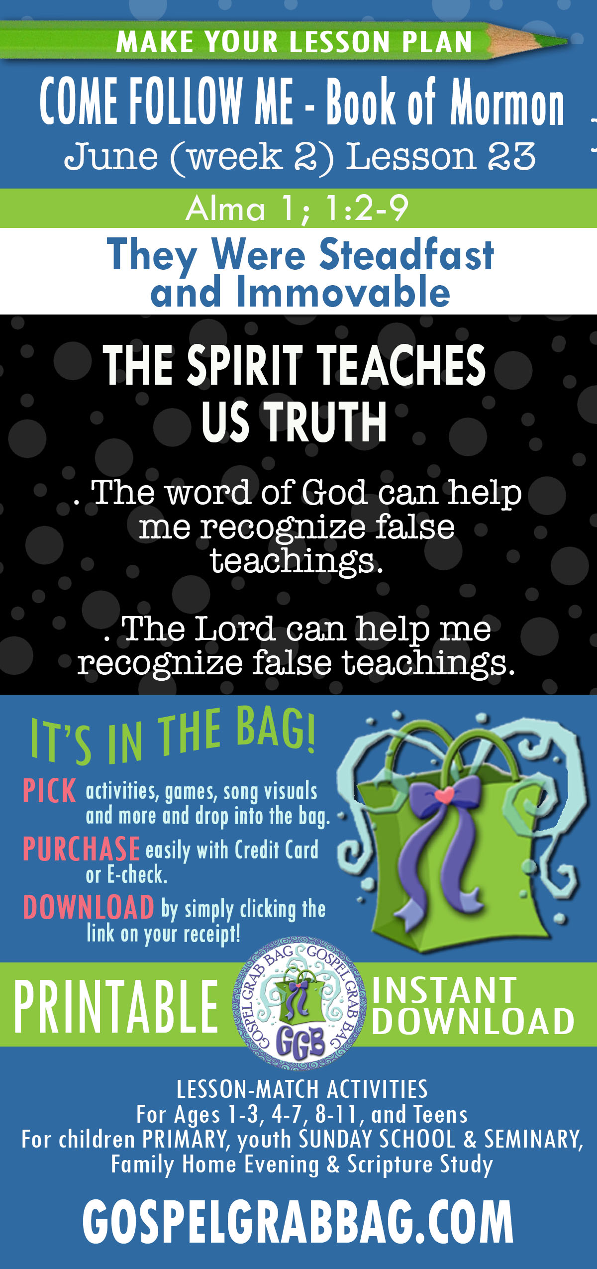 COME FOLLOW ME - Book of Mormon LESSON ACTIVITIES FOR "They Were Steadfast and Immovable" Mosiah 29 - Alma 4