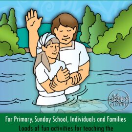 "We Have Entered into a Covenant with Him" Primary, Sunday School, and family