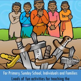 Alma 23-29 • July (week 2) Lesson 28 BOOK OF MORMON – July 8-14, 2024 – “They ‘Never Did Fall Away'” (Alma 23-29)