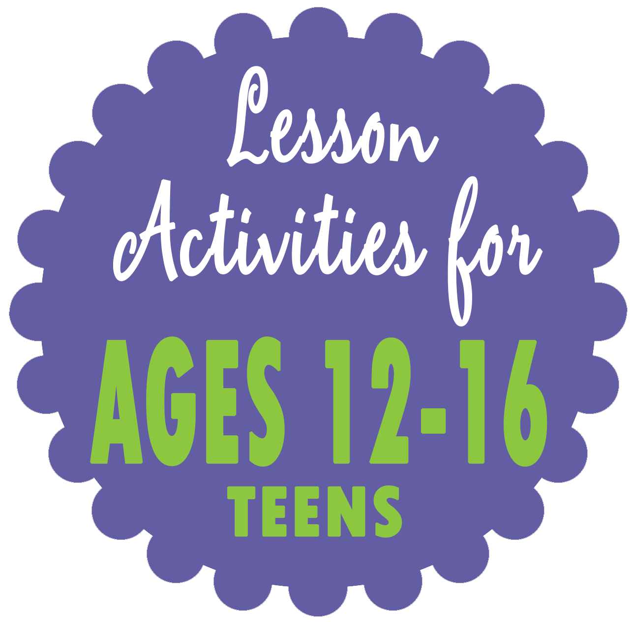 AGES 12-16 TEENS Lesson Activities for CHURCH and HOME, Come Follow Me, Seminary, Sunday School, and family home evening