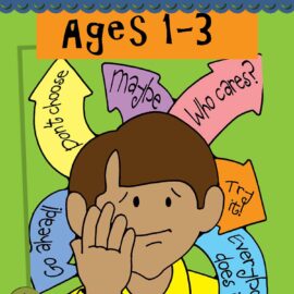 CHOOSE THE RIGHT - Index - Ages 1-3 Lesson Lifesaver Activities