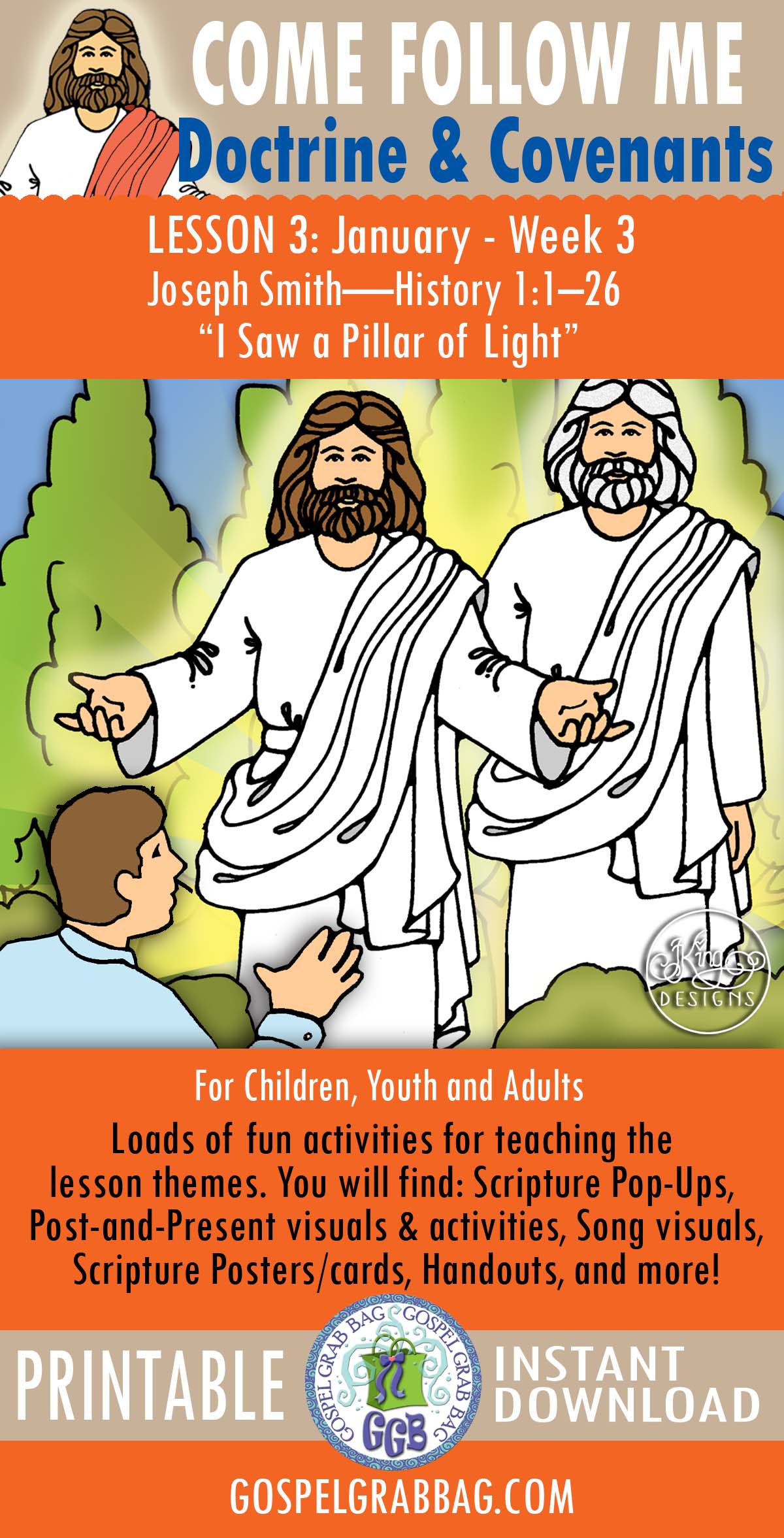 JANUARY (week 3) COME FOLLOW ME Doctrine & Covenants “I Saw a Pillar of Light”