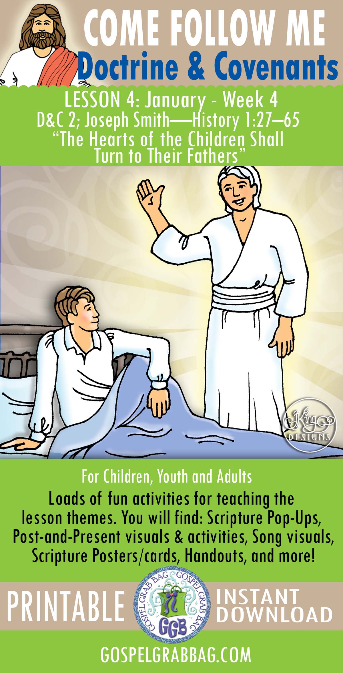 JANUARY (week 4) COME FOLLOW ME Doctrine & Covenants “The Hearts of the Children Shall Turn to Their Fathers”