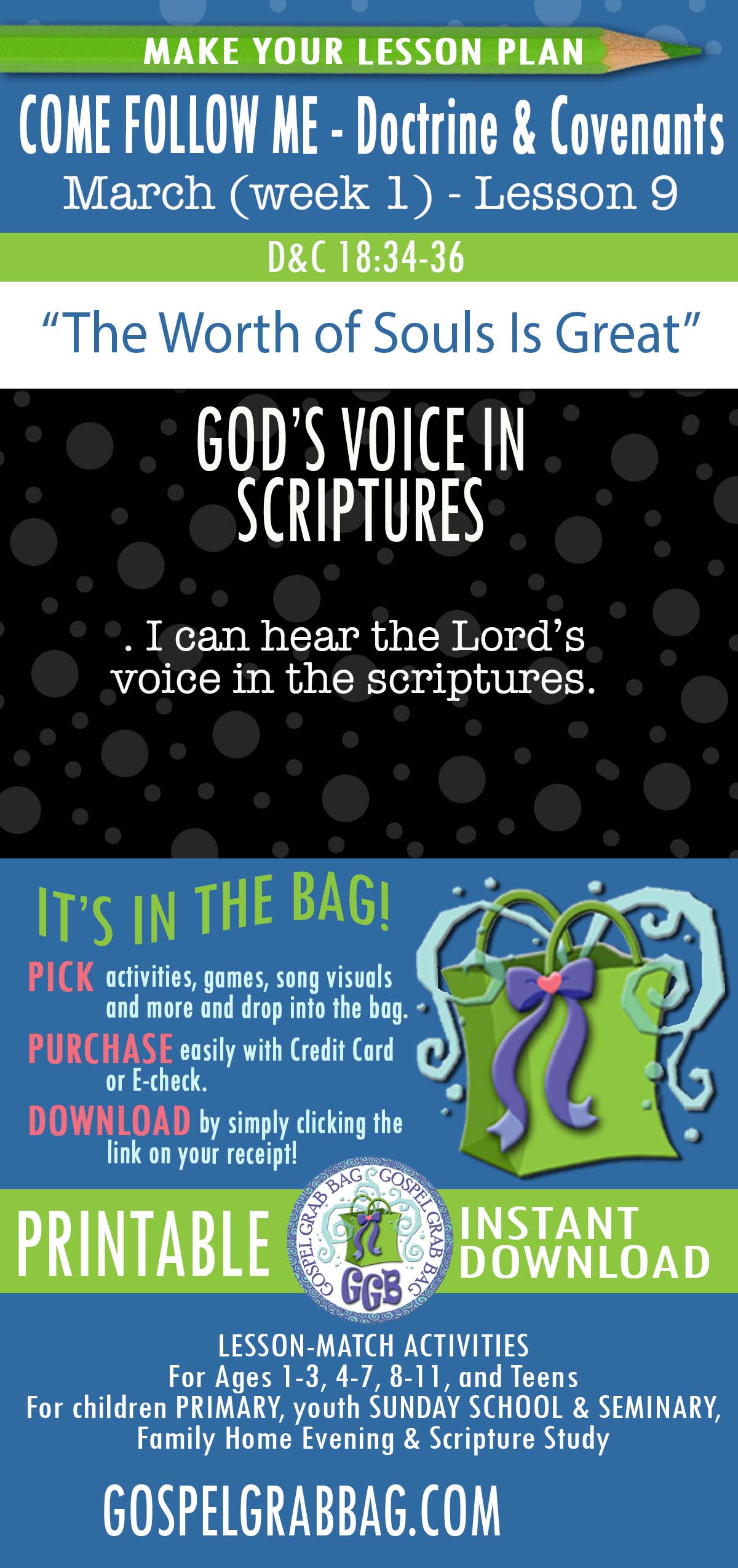 Activities for MARCH - week 2 COME FOLLOW ME Doctrine & Covenants 18 “The Worth of Souls Is Great"