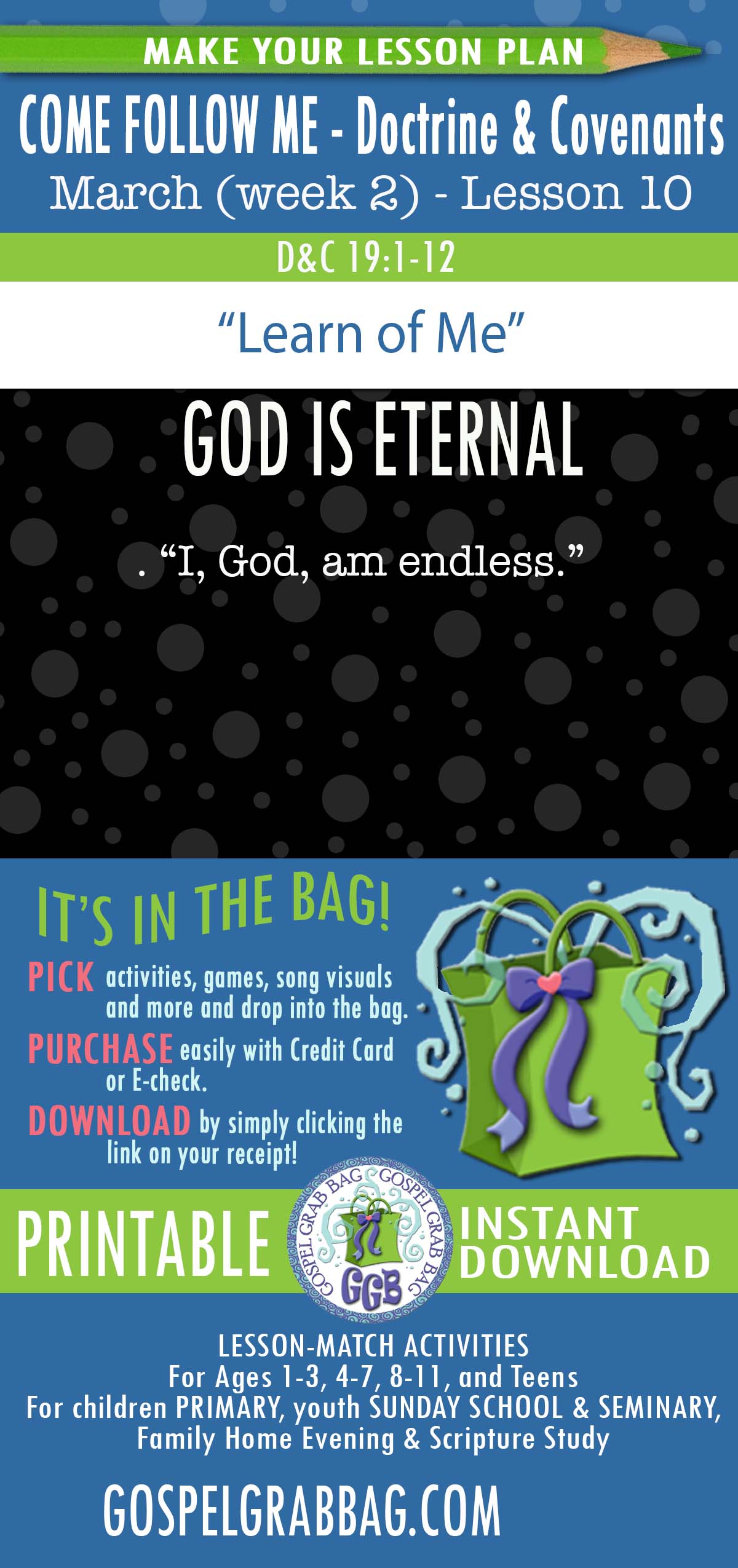 Activities for MARCH - week 2 COME FOLLOW ME Doctrine & Covenants 19 “Learn of Me"