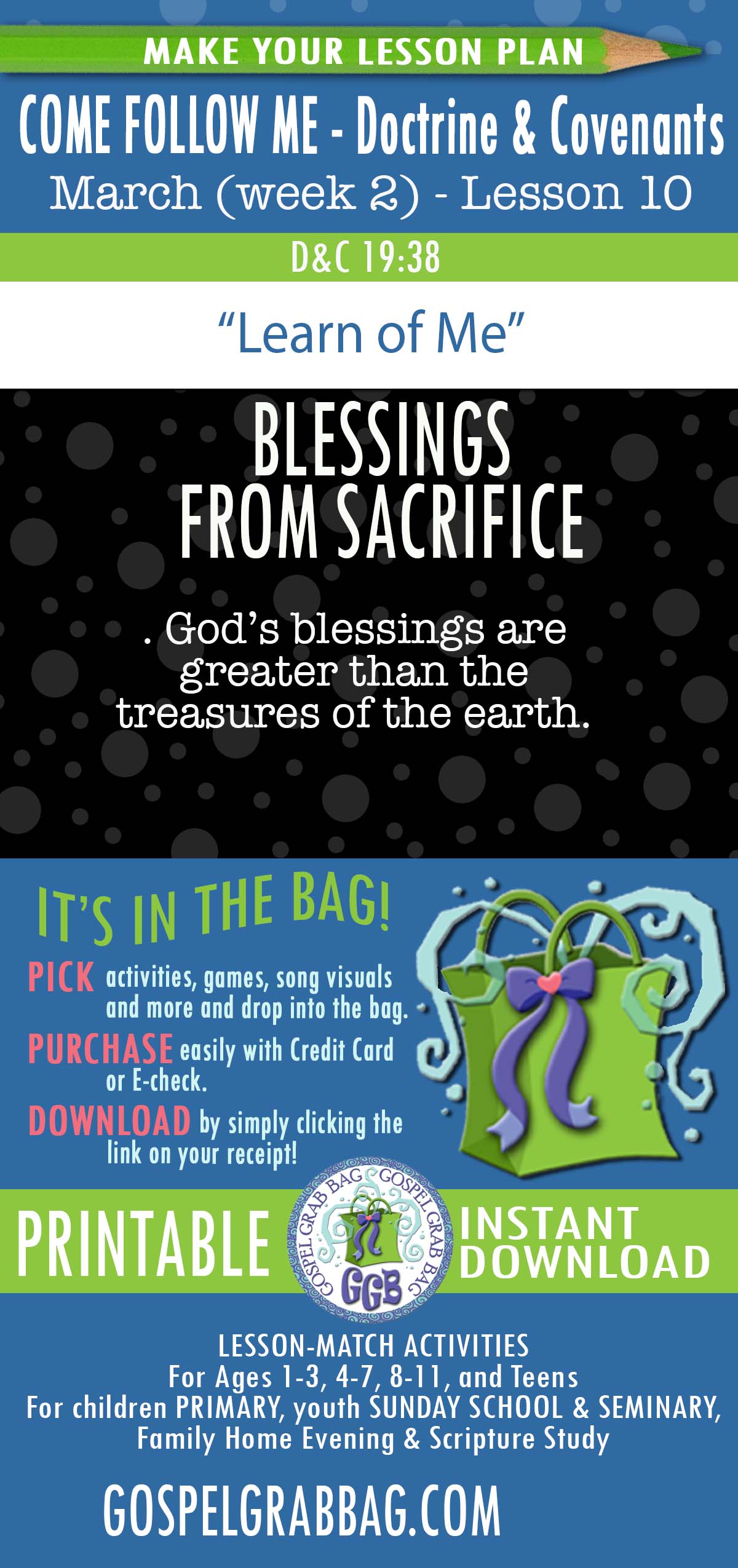 Activities for MARCH - week 2 COME FOLLOW ME Doctrine & Covenants 19 “Learn of Me"