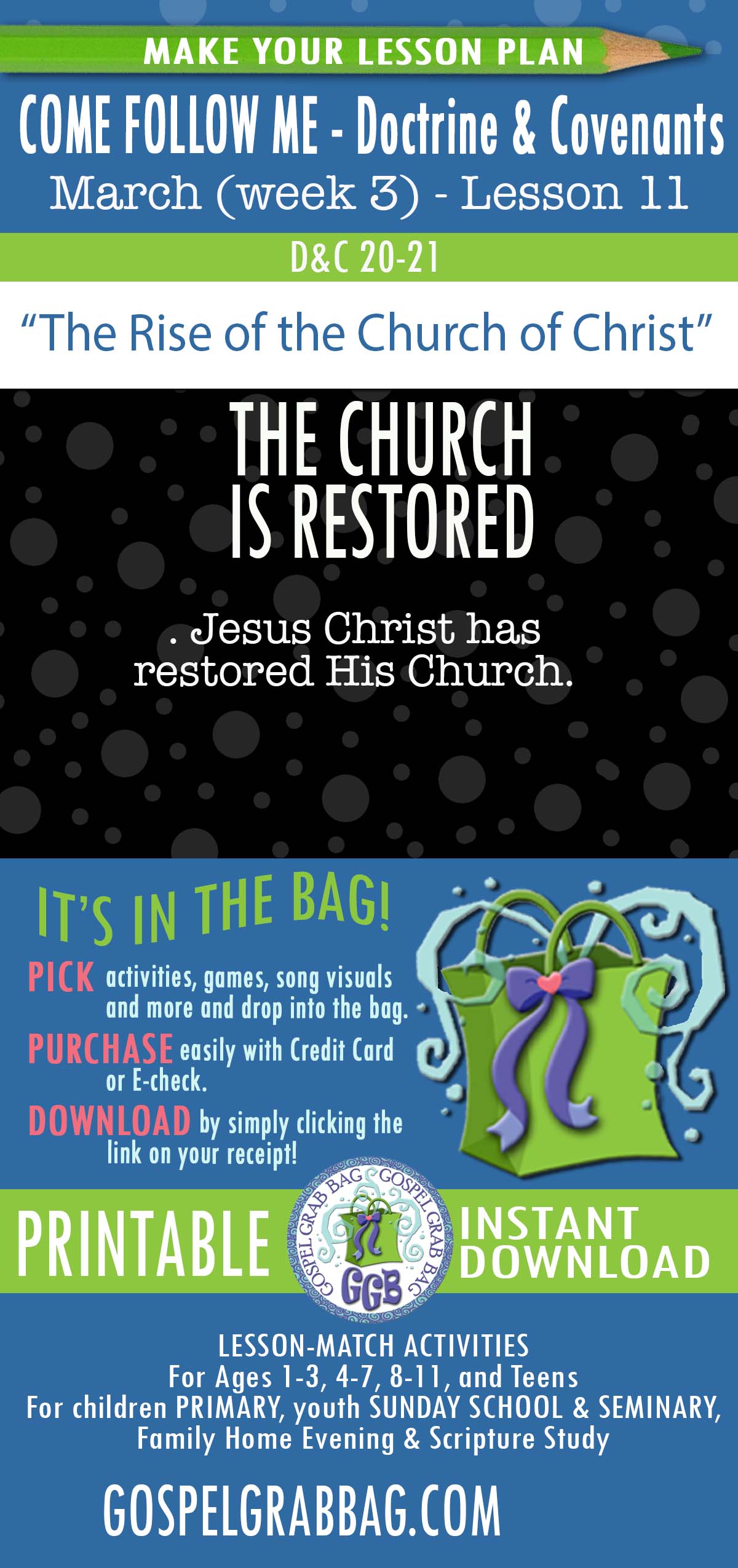 Activities for MARCH - week 3 COME FOLLOW ME (Doctrine & Covenants 20-22) “The Rise of the Church of Christ”