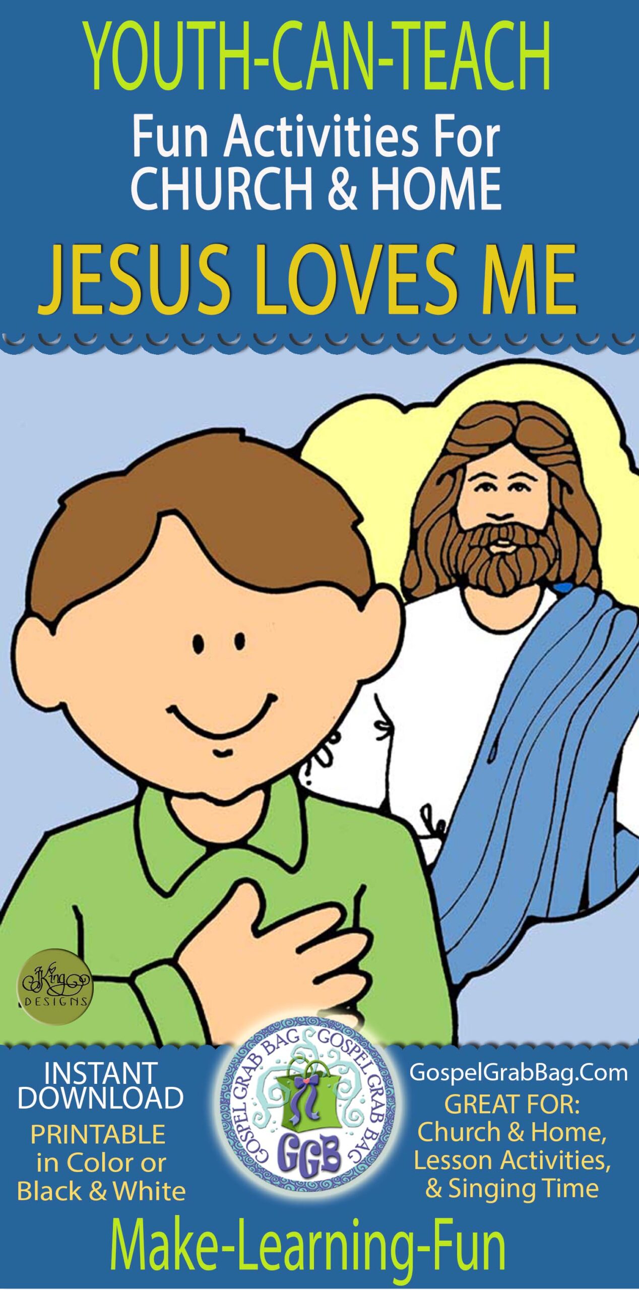 JESUS LOVES ME - Youth Can Teach activities for church and home