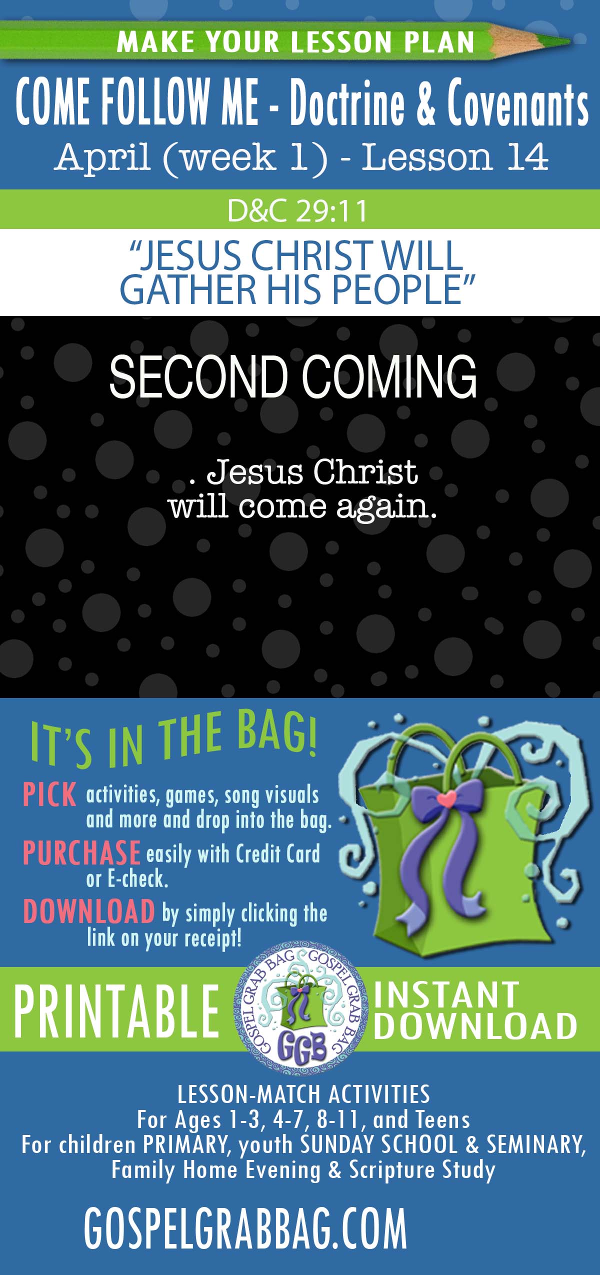 Activities for APRIL - week 2 COME FOLLOW ME Doctrine & Covenants “Heavenly Father has a plan for the salvation of His children.” (D&C 29)