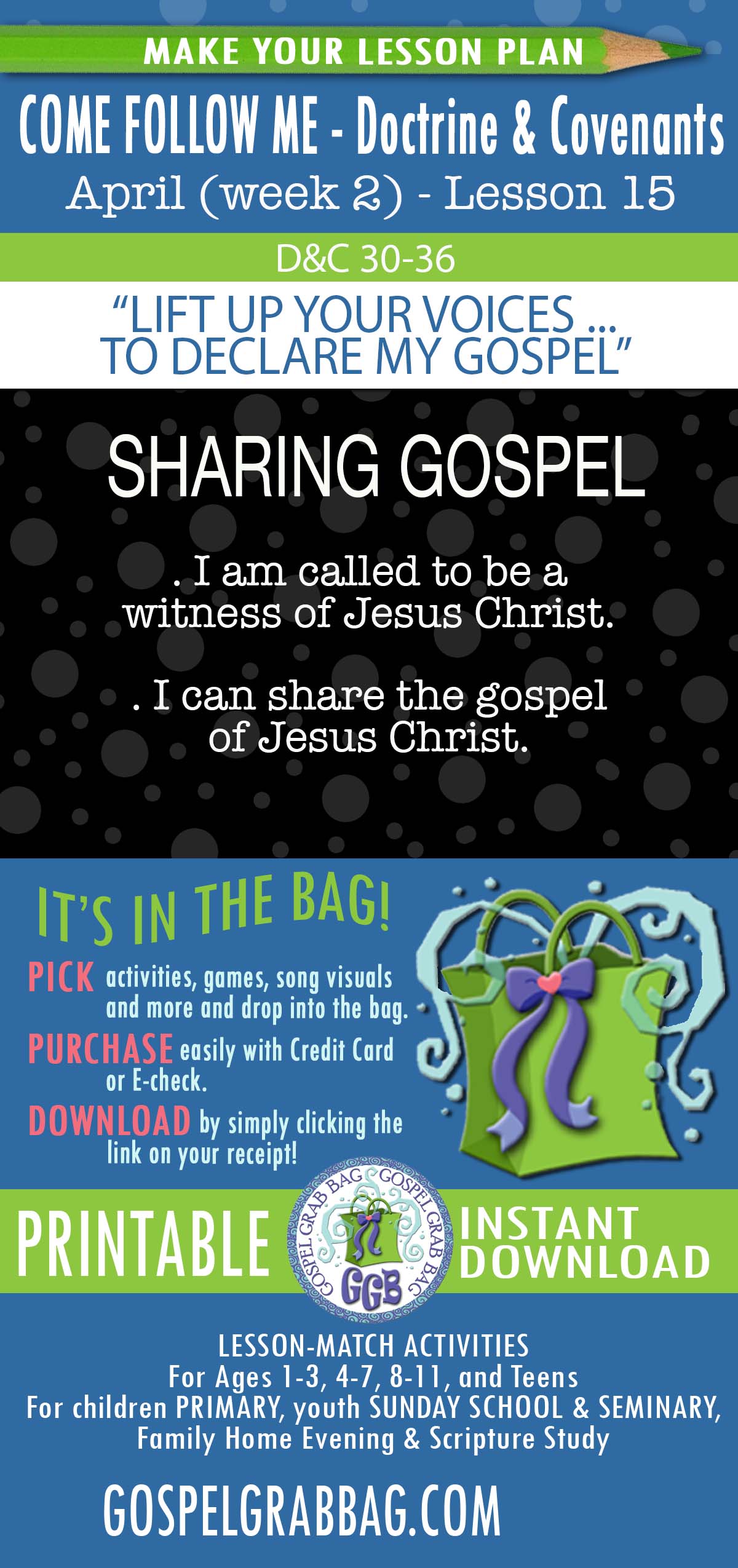 Activities for APRIL - week 2 COME FOLLOW ME Doctrine & Covenants “Lift Up Your Voices ... to Declare My Gospel” (D&C 30-36)