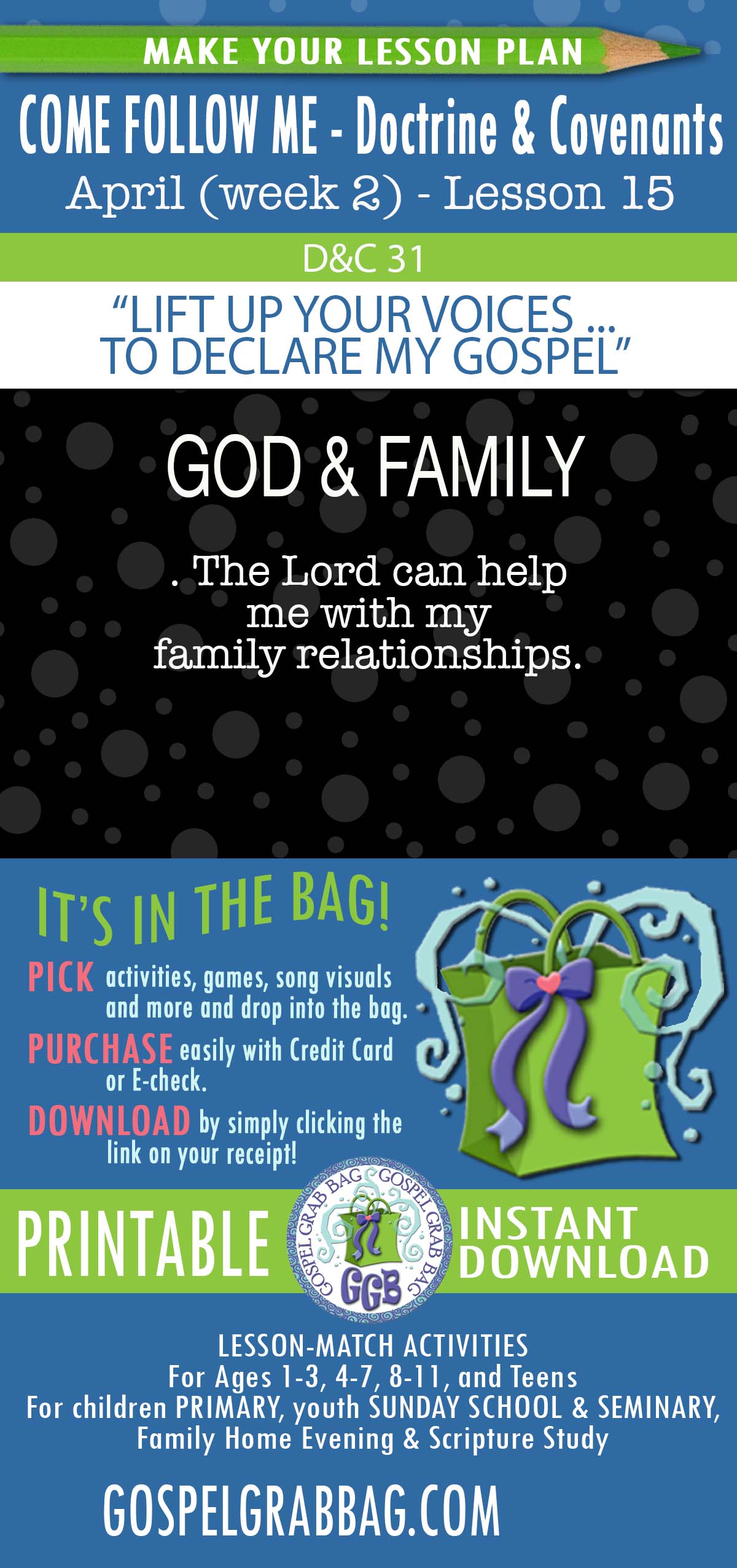 Activities for APRIL - week 2 COME FOLLOW ME Doctrine & Covenants “Lift Up Your Voices ... to Declare My Gospel” (D&C 30-36)