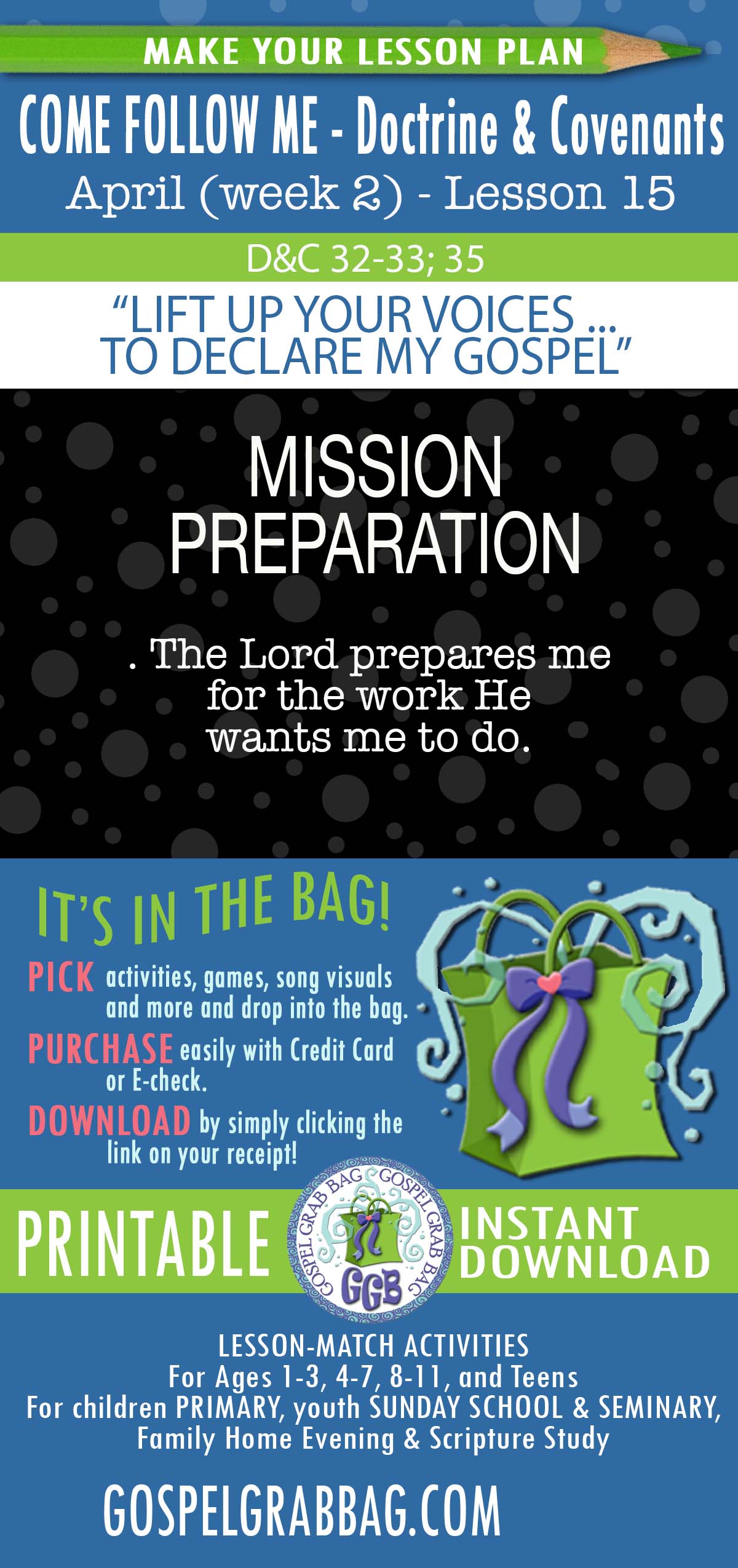 Activities for APRIL - week 2 COME FOLLOW ME Doctrine & Covenants “Lift Up Your Voices ... to Declare My Gospel” (D&C 30-36)