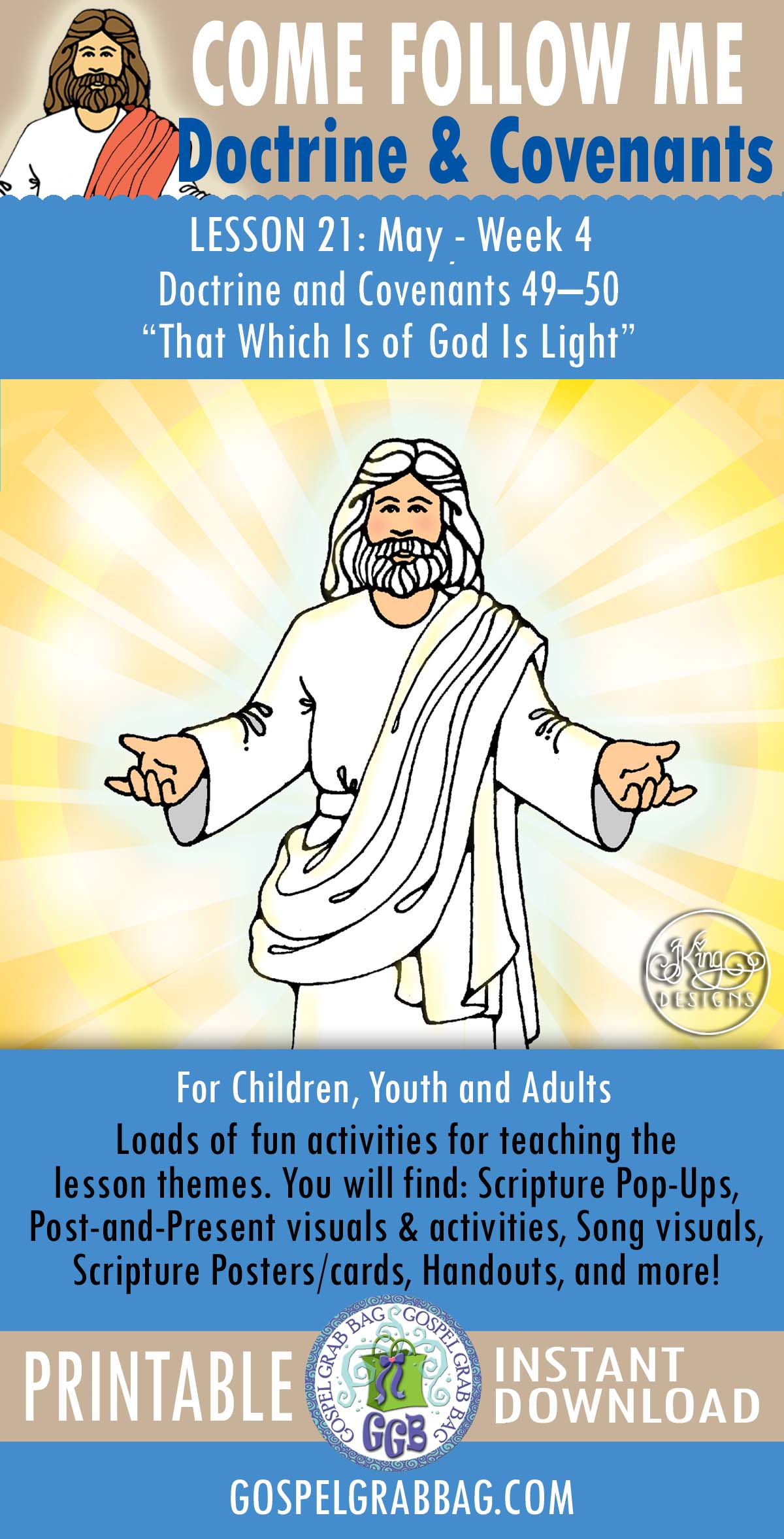 COME FOLLOW ME May - Week 4 Lesson 21 - Doctrine & Covenants 49-50 "That Which Is of God Is Light"