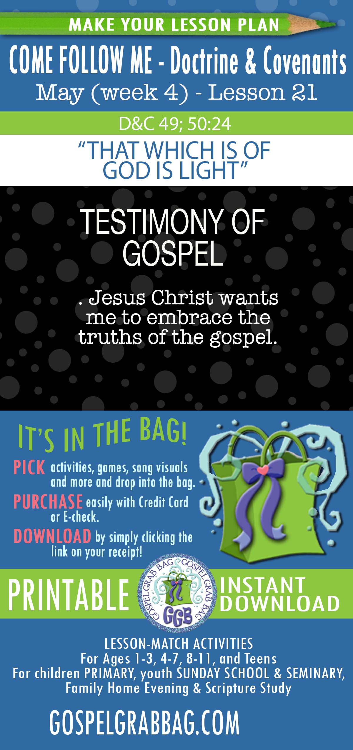 "That Which Is Of God Is Light" lesson activities for topic: Jesus Christ wants me to embrace the truths of the gospel.