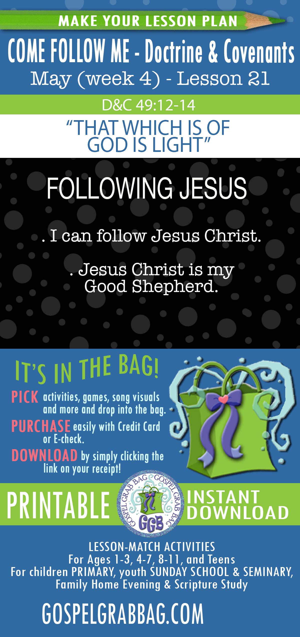 "That Which Is Of God Is Light" lesson activities for topic: (1) I can follow Jesus Christ, and (2) Jesus Christ is my Good Shepherd.