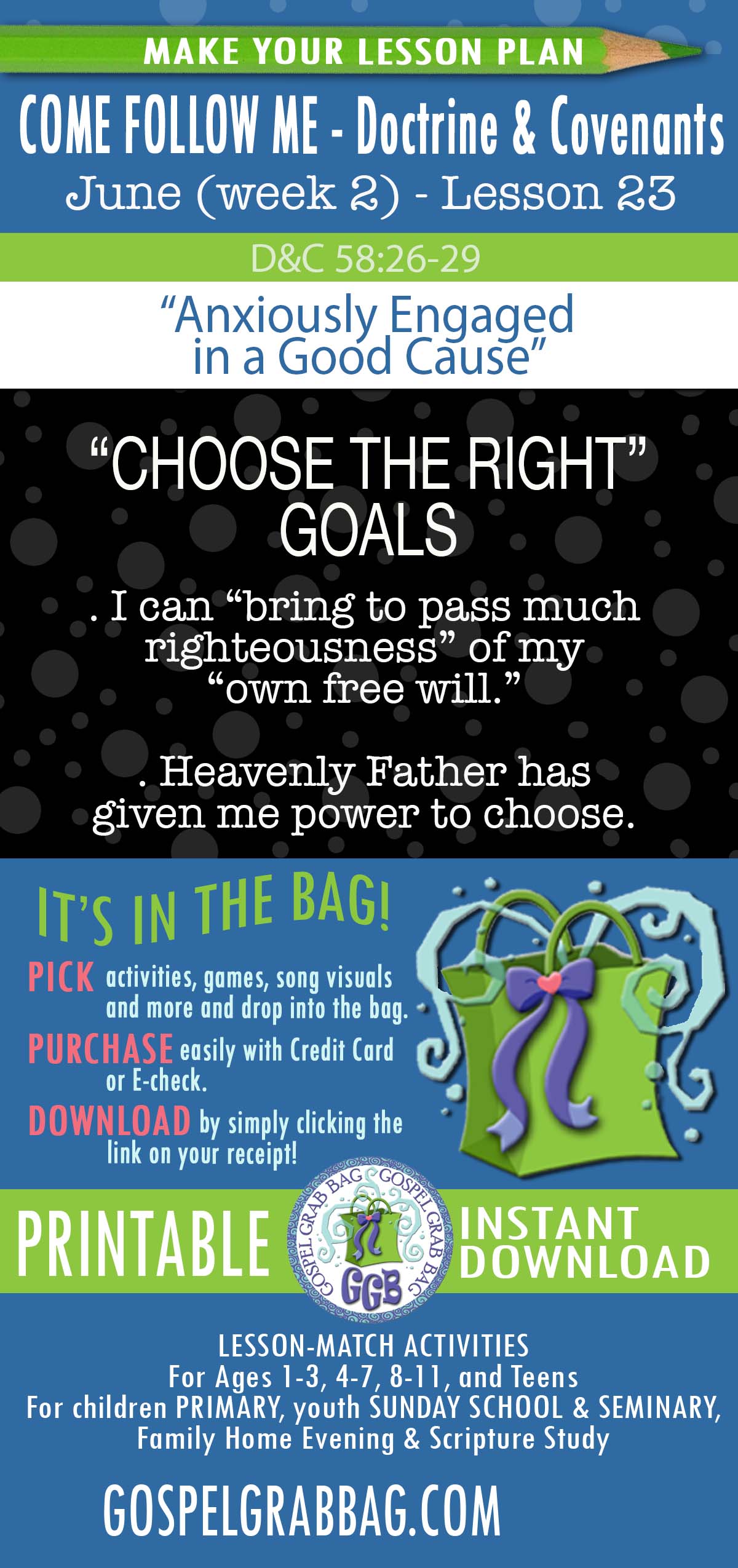 Anxiously Engaged in a Good Cause” COME FOLLOW ME Activities - Doctrine & Covenants 58-59 – June