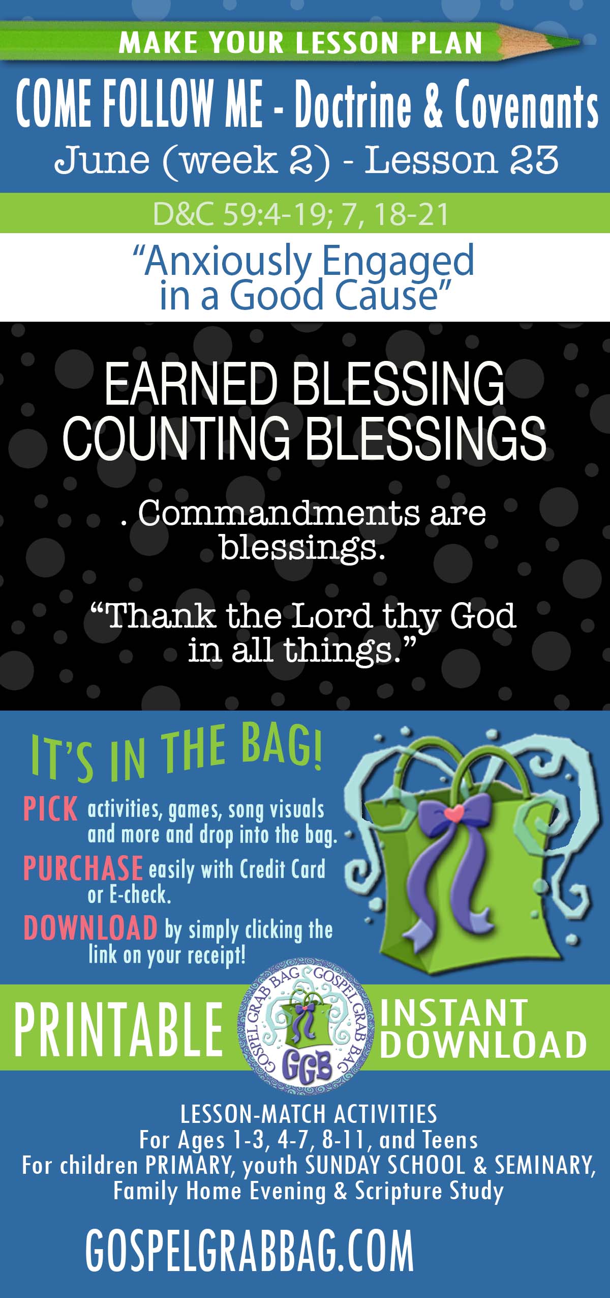 Anxiously Engaged in a Good Cause” COME FOLLOW ME Activities - Doctrine & Covenants 58-59 – June