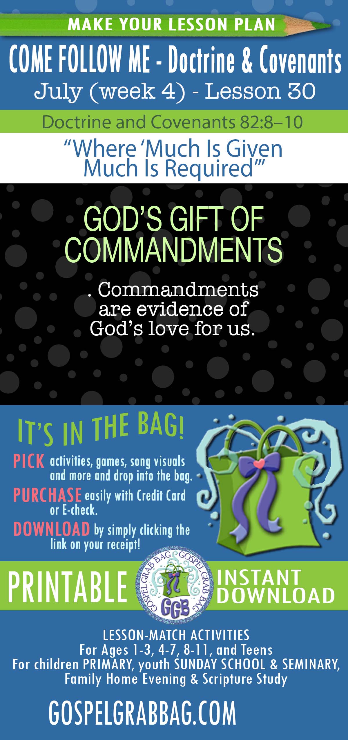 ACTIVITIES FOR July 2025 week 4 COME FOLLOW ME Doctrine & Covenants “Where ‘Much Is Given Much Is Required’”