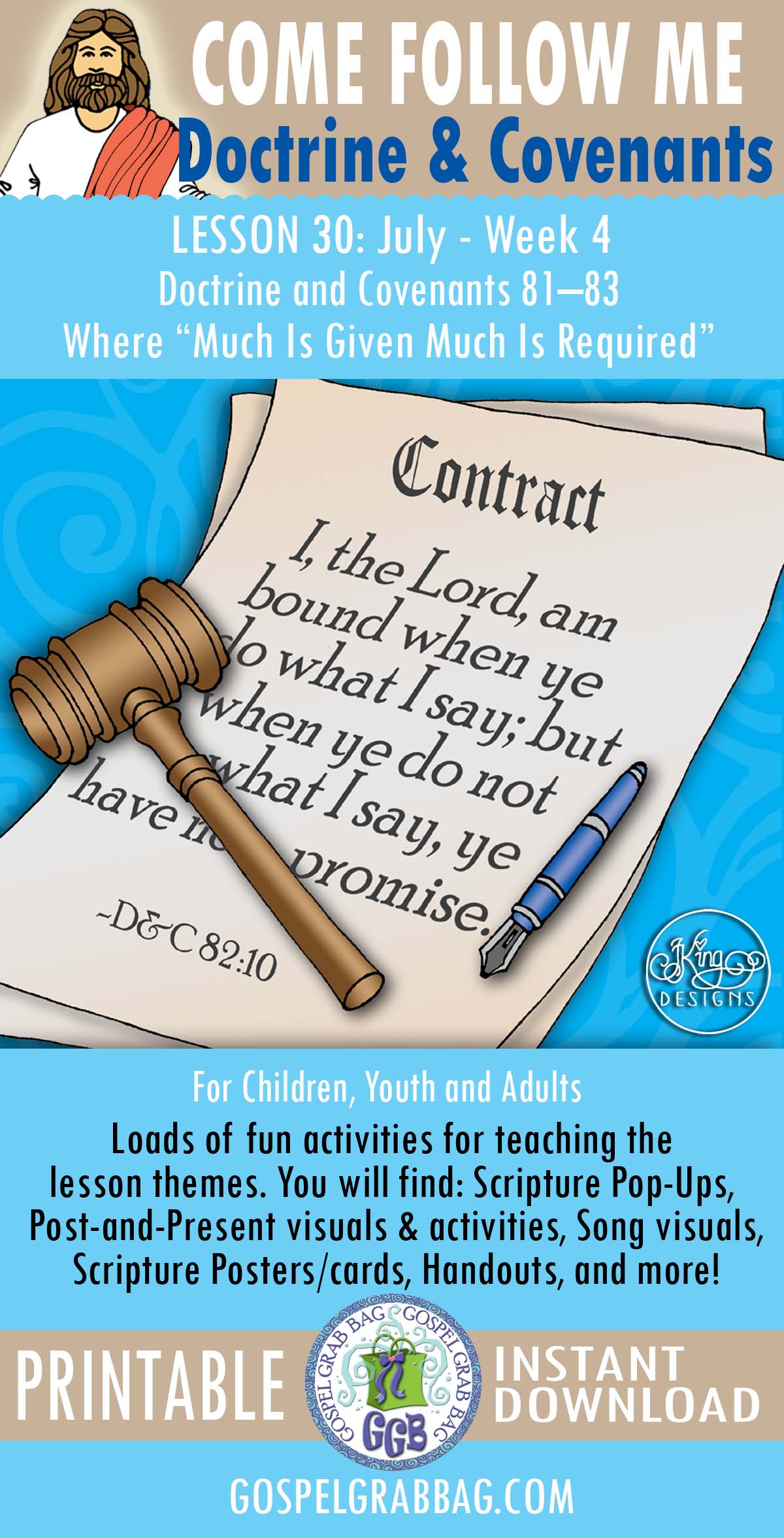 "Where 'Much Is Given Much Is Required'" COME FOLLOW ME - July (week 4) Activities