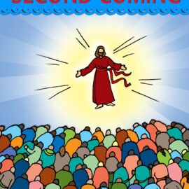 Second Coming of Jesus Christ INDEX of activities for CHURCH & HOME