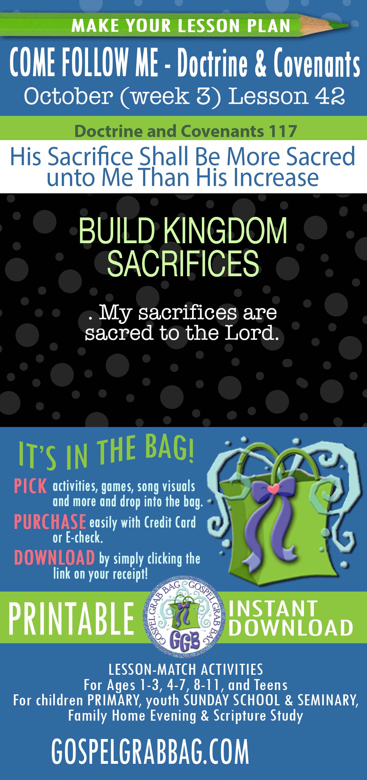 D&C 117 "His Sacrifice Shall Be More Sacred unto Me Than His Increase" Topic: My sacrifices are sacred to the Lord.