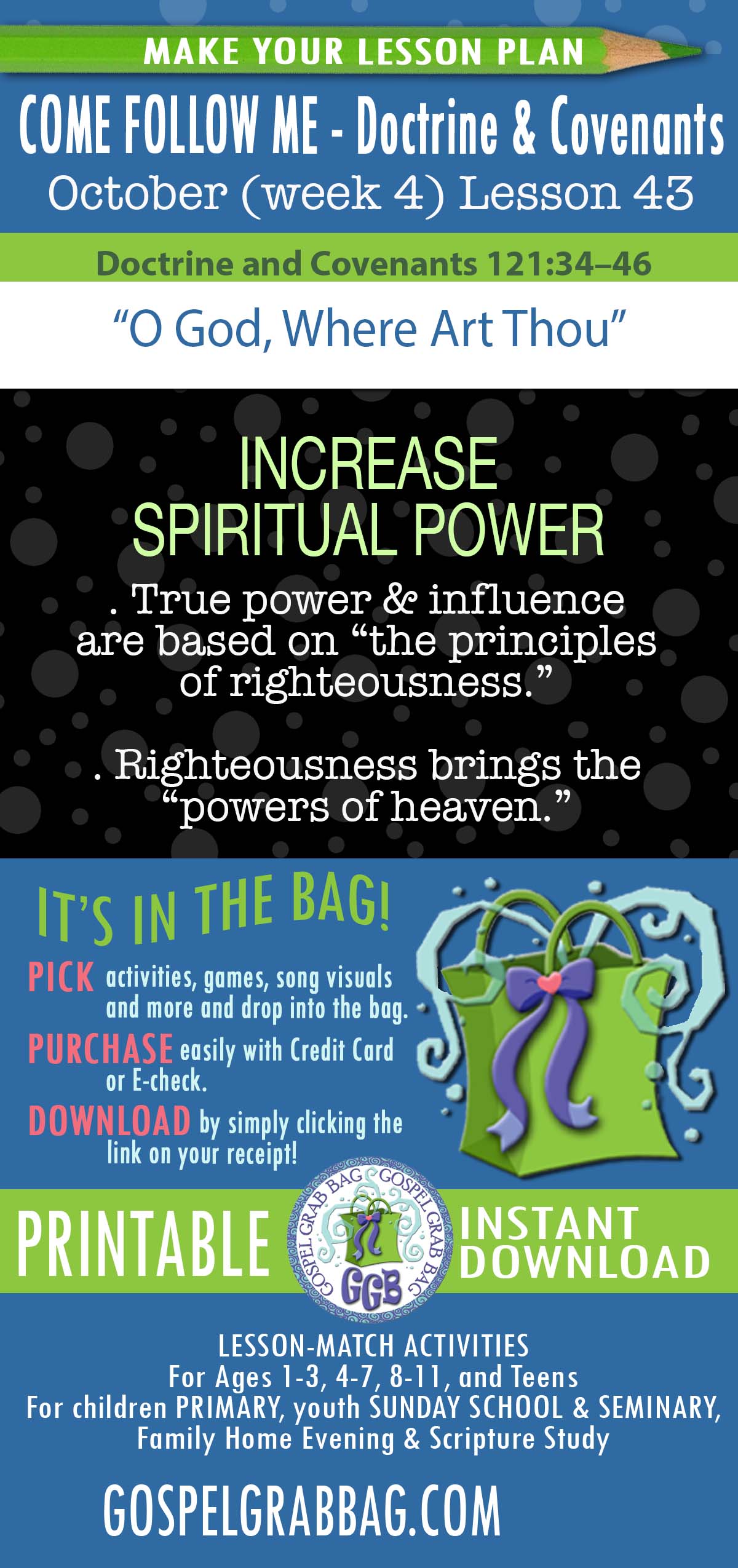 D&C 121 "O God, Where Art Thou" Topic: "Righteousness brings the 'powers of heaven'."