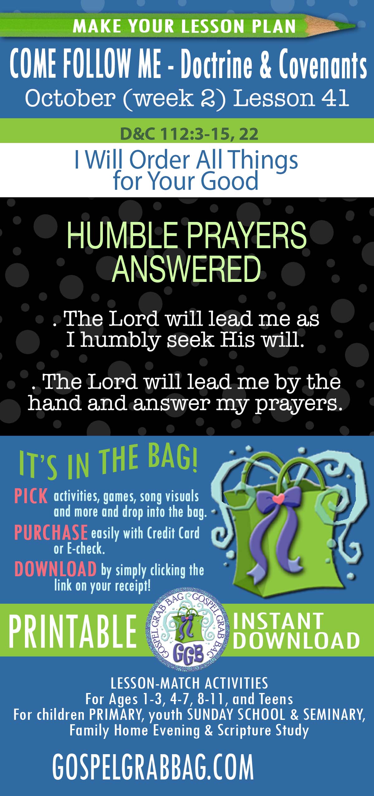 D&C 112 "I Will Order All Things for Your Good" TOPIC: The Lord will lead me as I humbly seek His will (and answer my prayers).