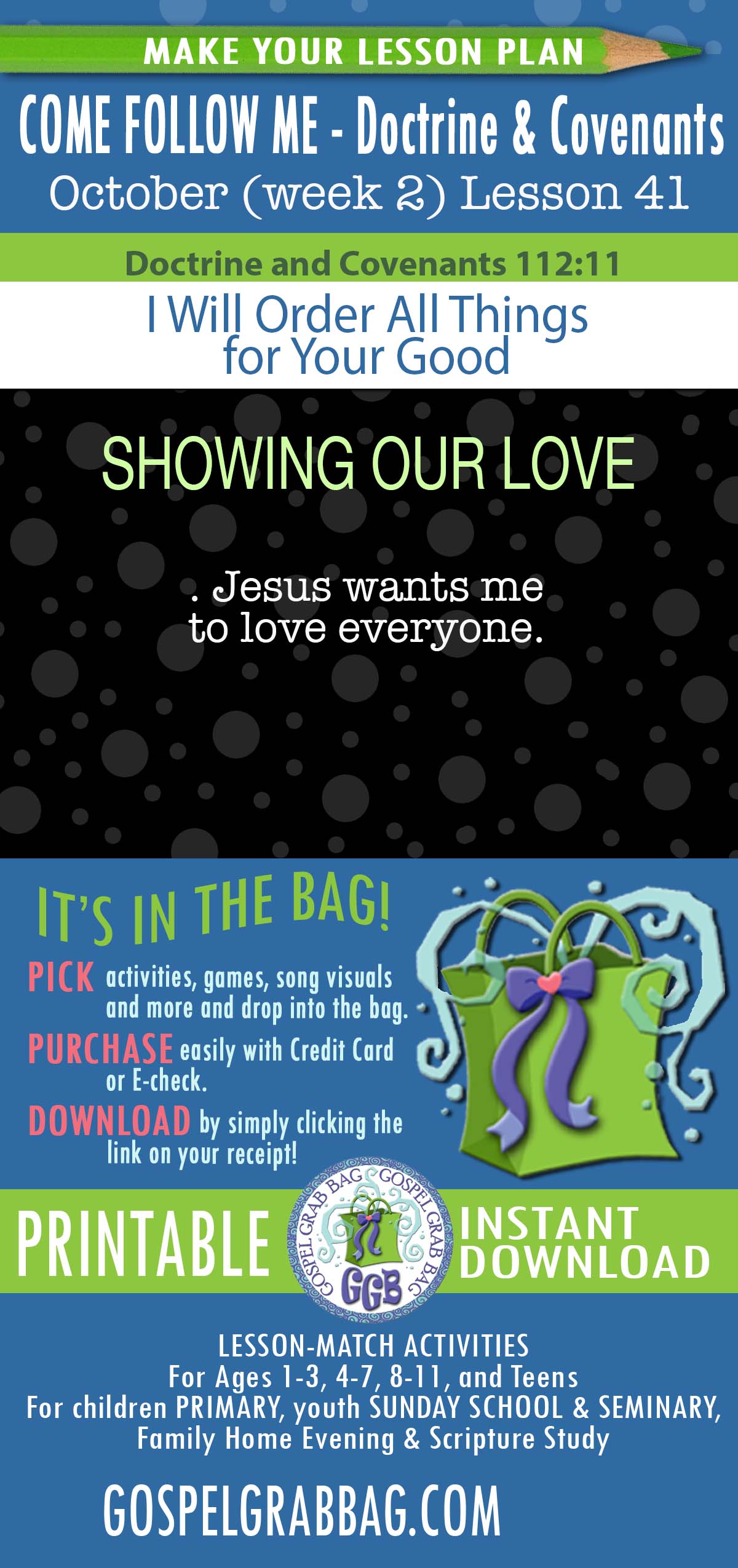 D&C 112 "I Will Order All Things for Your Good" TOPIC: Jesus wants me to love everyone.
