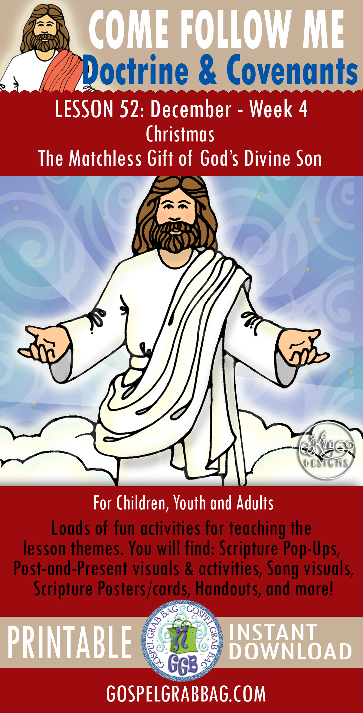 “The Matchless Gift of God's Divine Son” The Family: A Proclamation to the World" COME FOLLOW ME December (week 4)