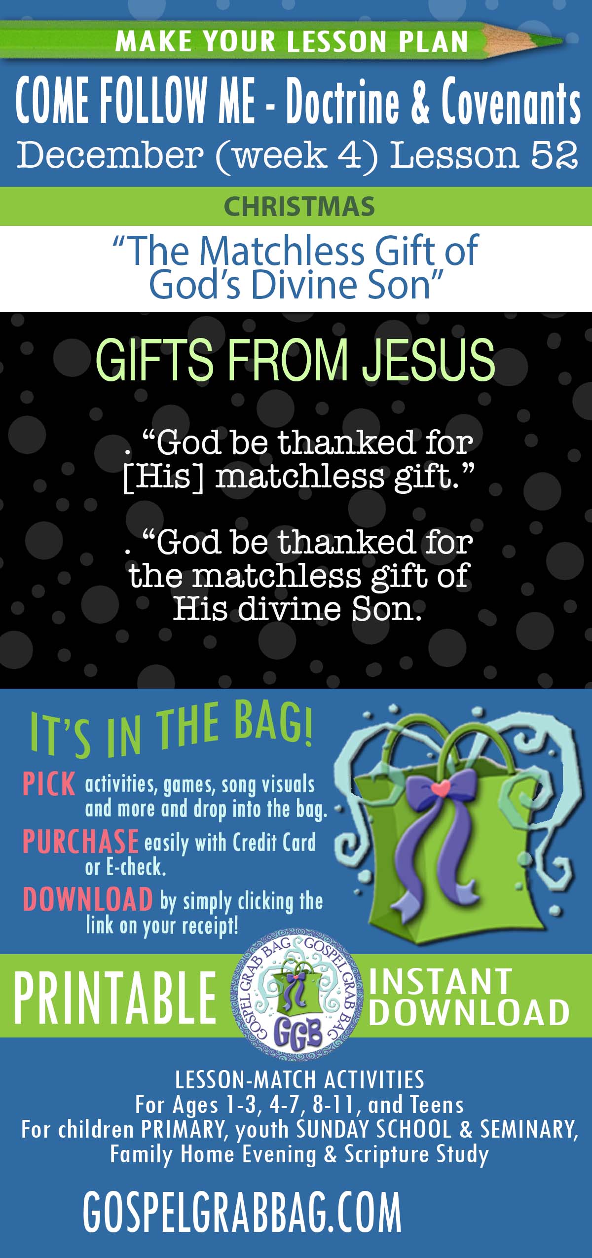 CHRISTMAS "The Matchless Gift of God's Divine Son" LESSON: God be thanked for [His] matchless gift (of His divine Son).