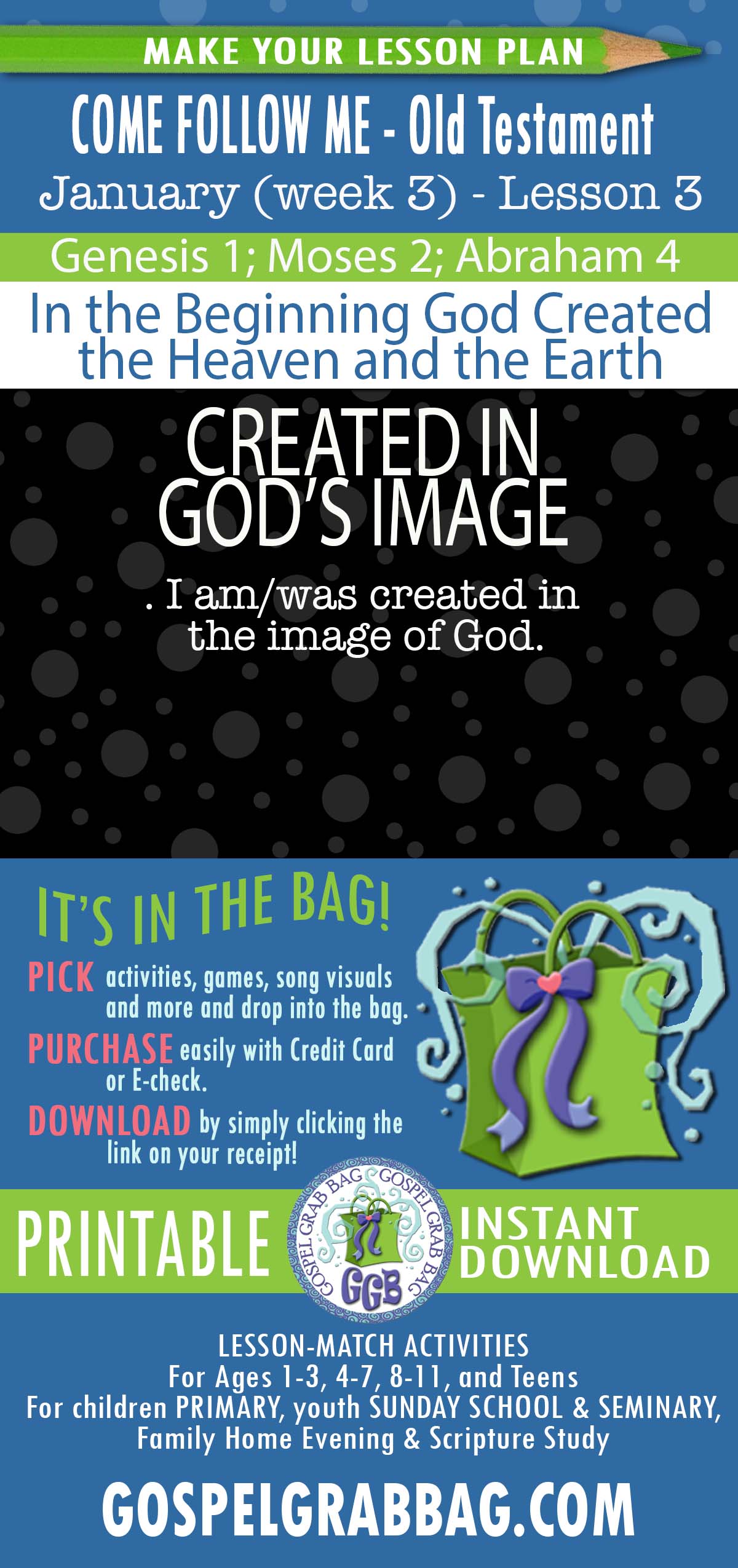 “In the Beginning God Created the Heaven and the Earth” COME FOLLOW ME - Old Testament - January (week 3) Genesis 1-2; Moses 2-3; Abraham 4-5
