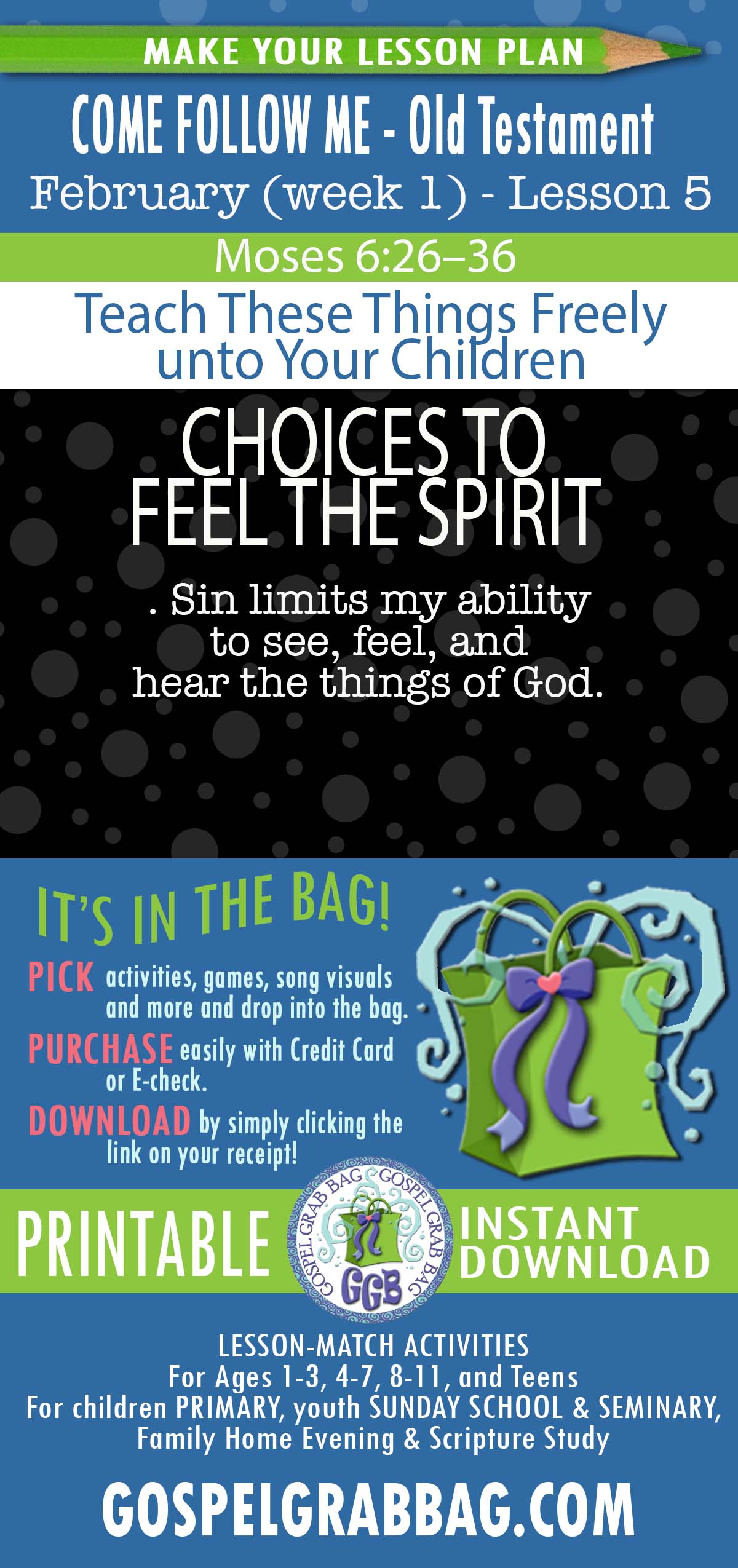 FOLLOW ME - Old Testament - February (week 1) "Teach These Things Freely unto Your Children" Genesis 5; Moses 6