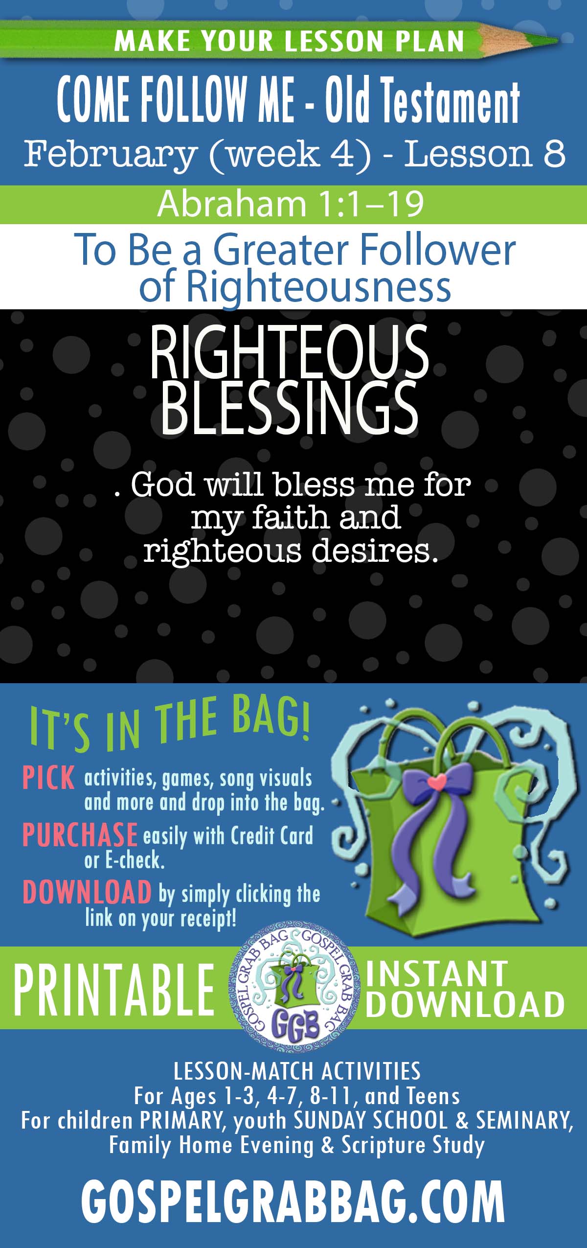 “To Be a Greater Follower of Righteousness” COME FOLLOW ME - Old Testament - February (week 4) Genesis 12-17; Abraham 1-2