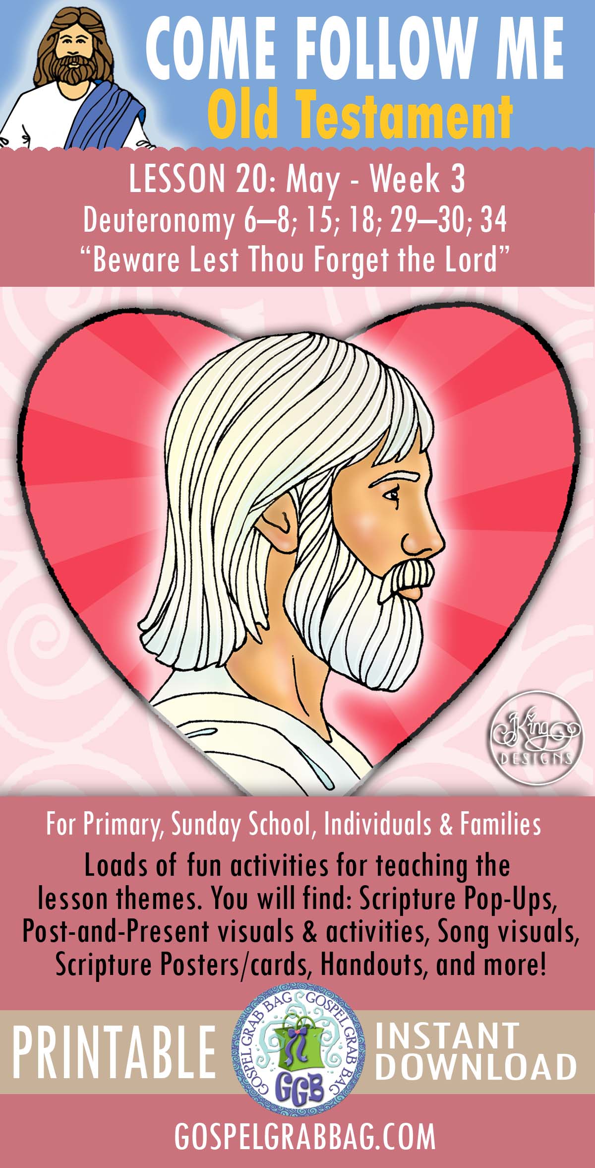 “Beware Lest Thou Forget the Lord” COME FOLLOW ME May week 3 Deuteronomy 6–8; 15; 18; 29–30; 34