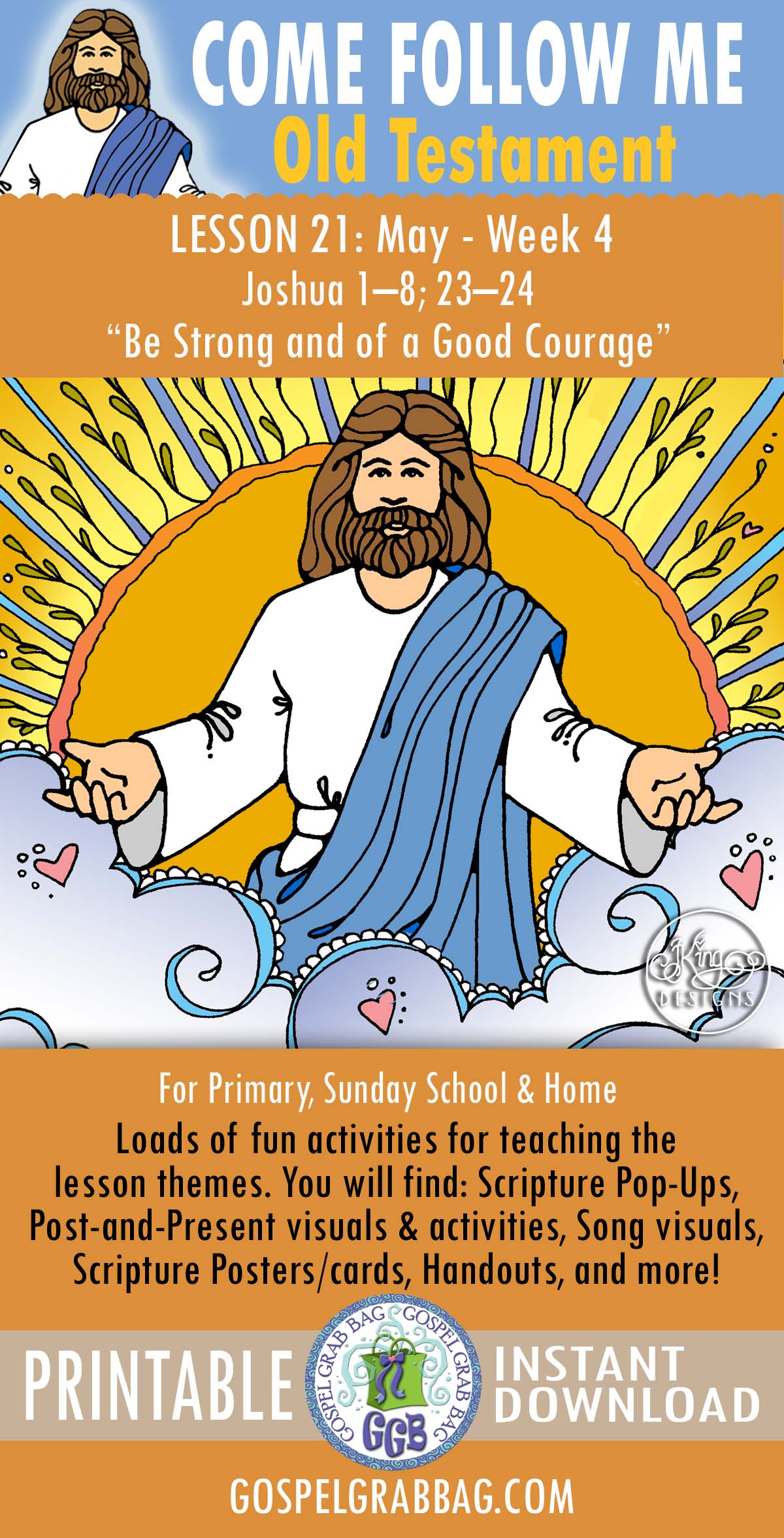 “Be Strong and of a Good Courage” COME FOLLOW ME May week 4 Joshua 1–8; 23–24