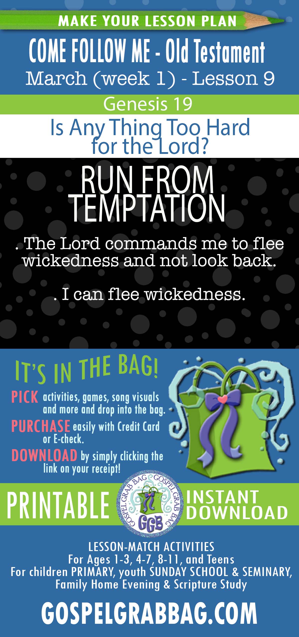 COME FOLLOW ME - Old Testament - March (week 1) "Is Any Thing Too Hard for the Lord?" Genesis 19