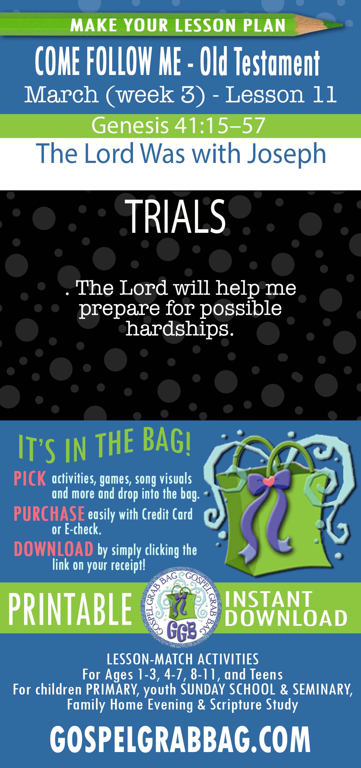 COME FOLLOW ME - Old Testament - March (week 3) “The Lord Was with Joseph”Genesis 37-41