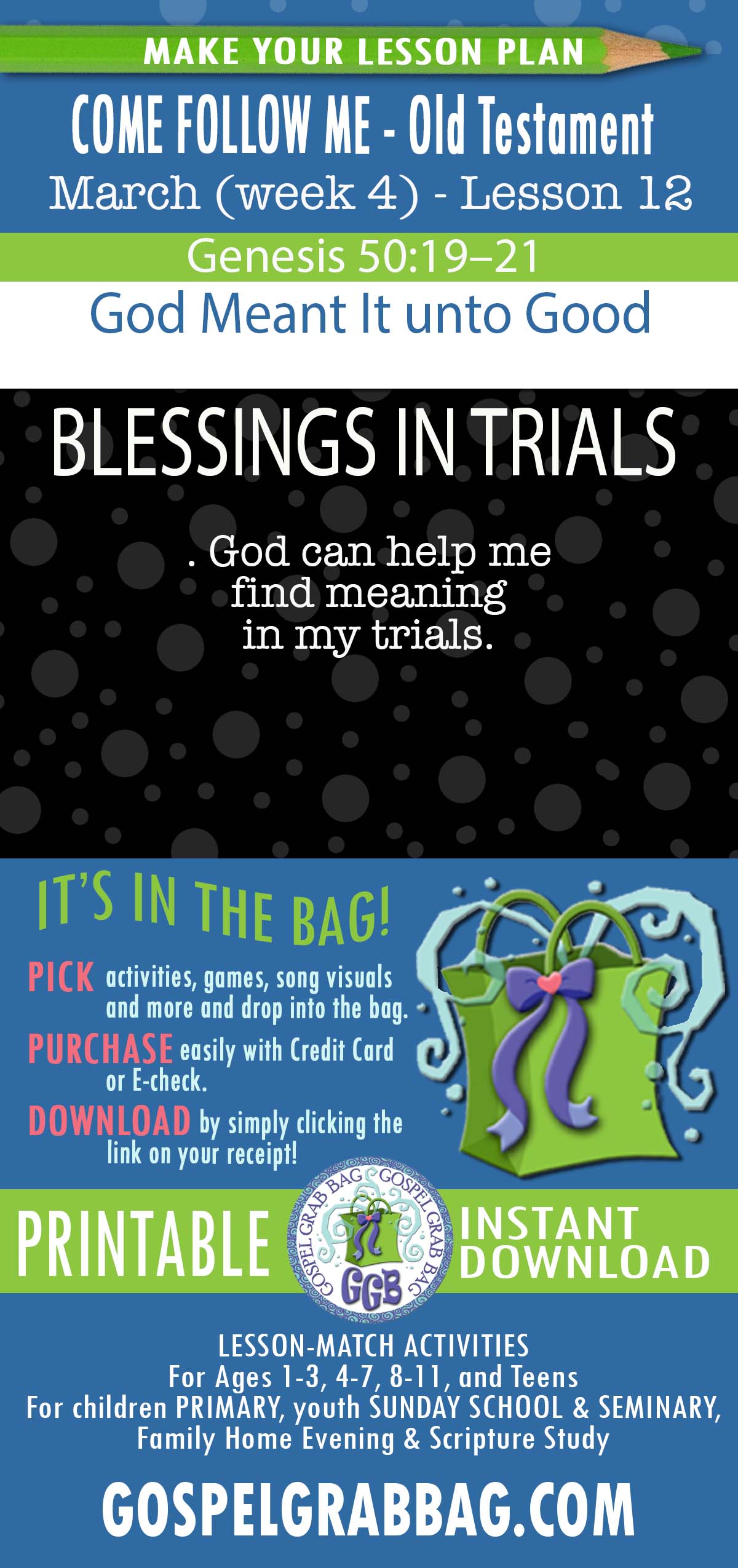 COME FOLLOW ME - Old Testament - March (week 4) "God Meant It unto Good" Genesis 42-50