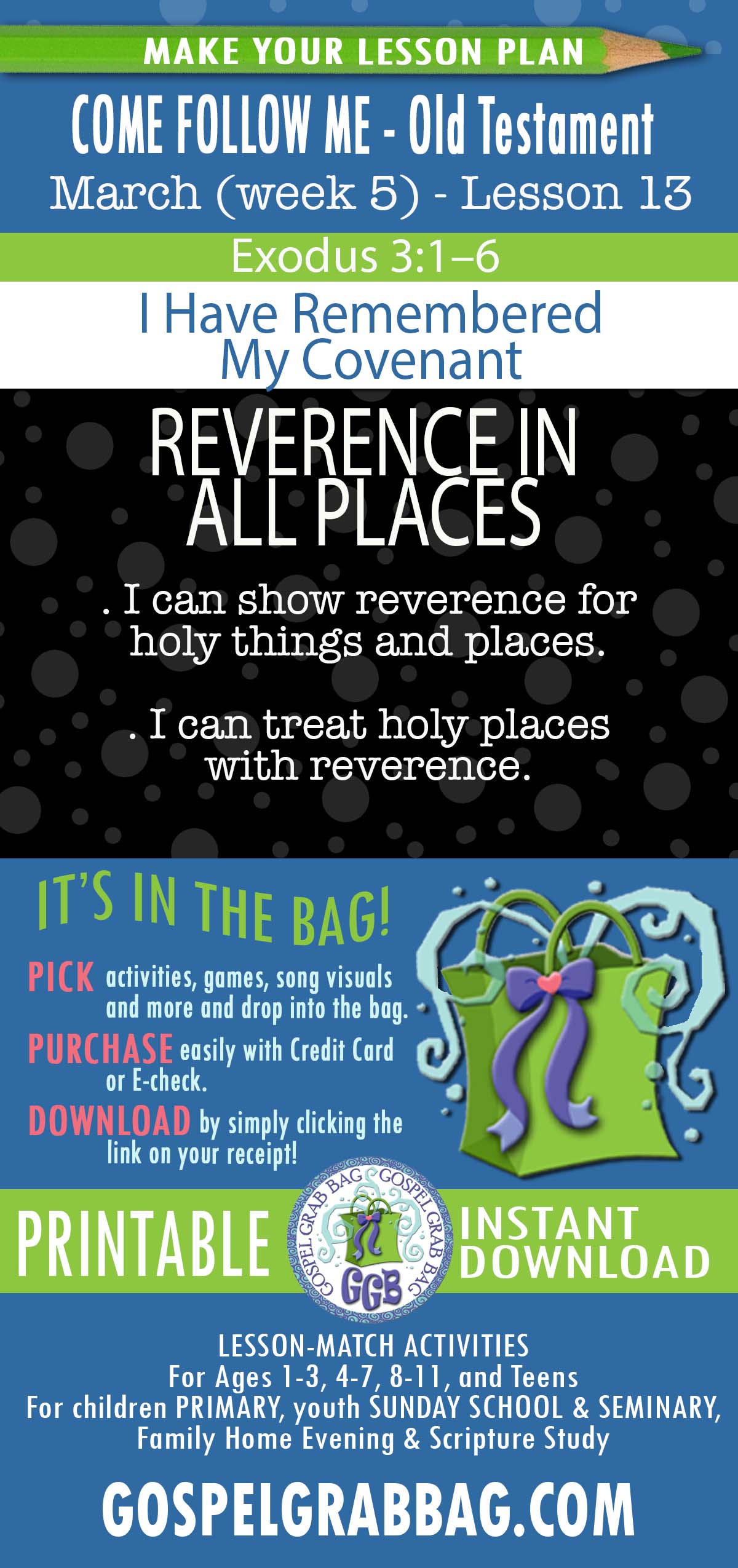 COME FOLLOW ME - Old Testament - March (week 5) "I Have Remembered My Covenant" Exodus 3:1-6