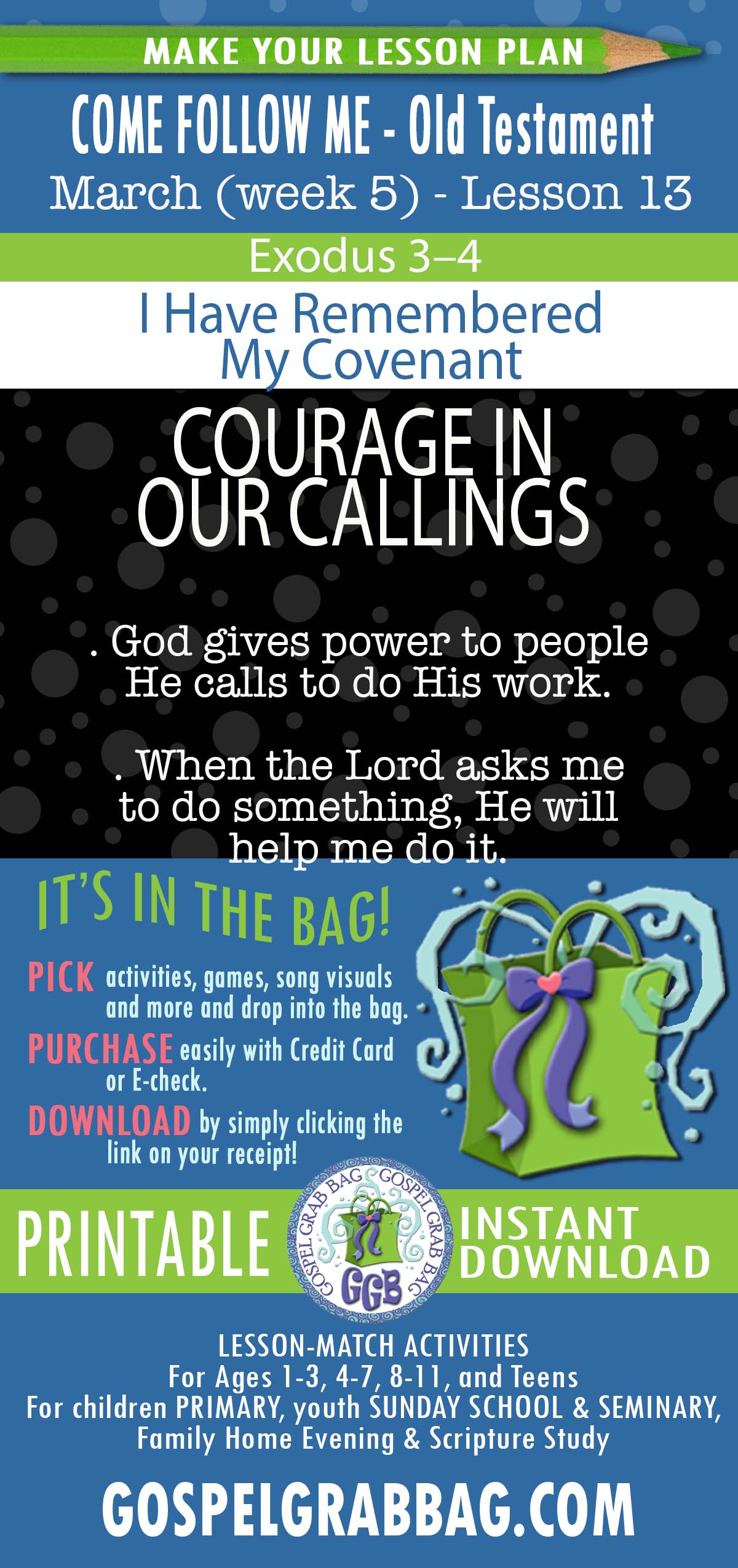 COME FOLLOW ME - Old Testament - March (week 5) "I Have Remembered My Covenant" Exodus 3-4