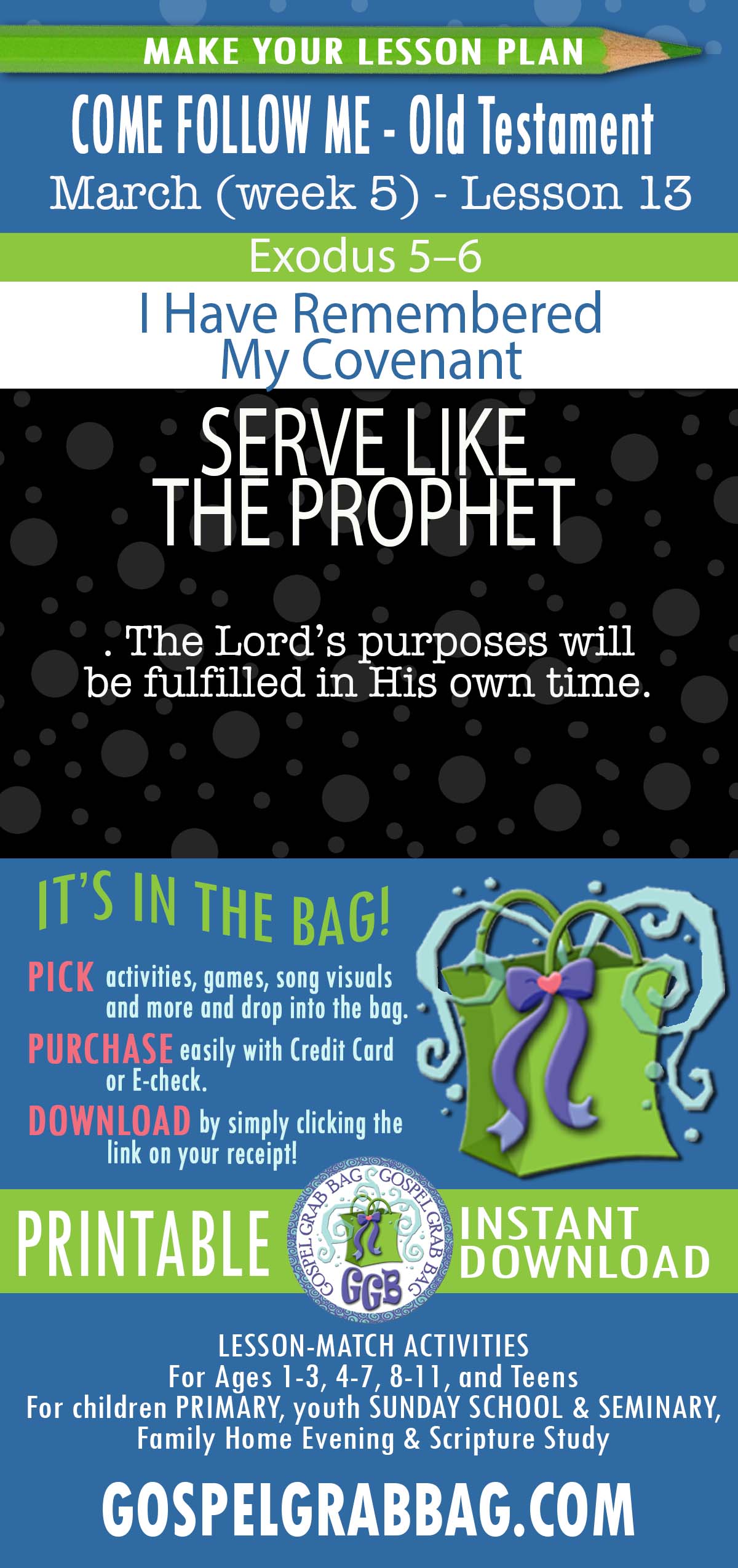 COME FOLLOW ME - Old Testament - March (week 5) "I Have Remembered My Covenant" Exodus 5-6
