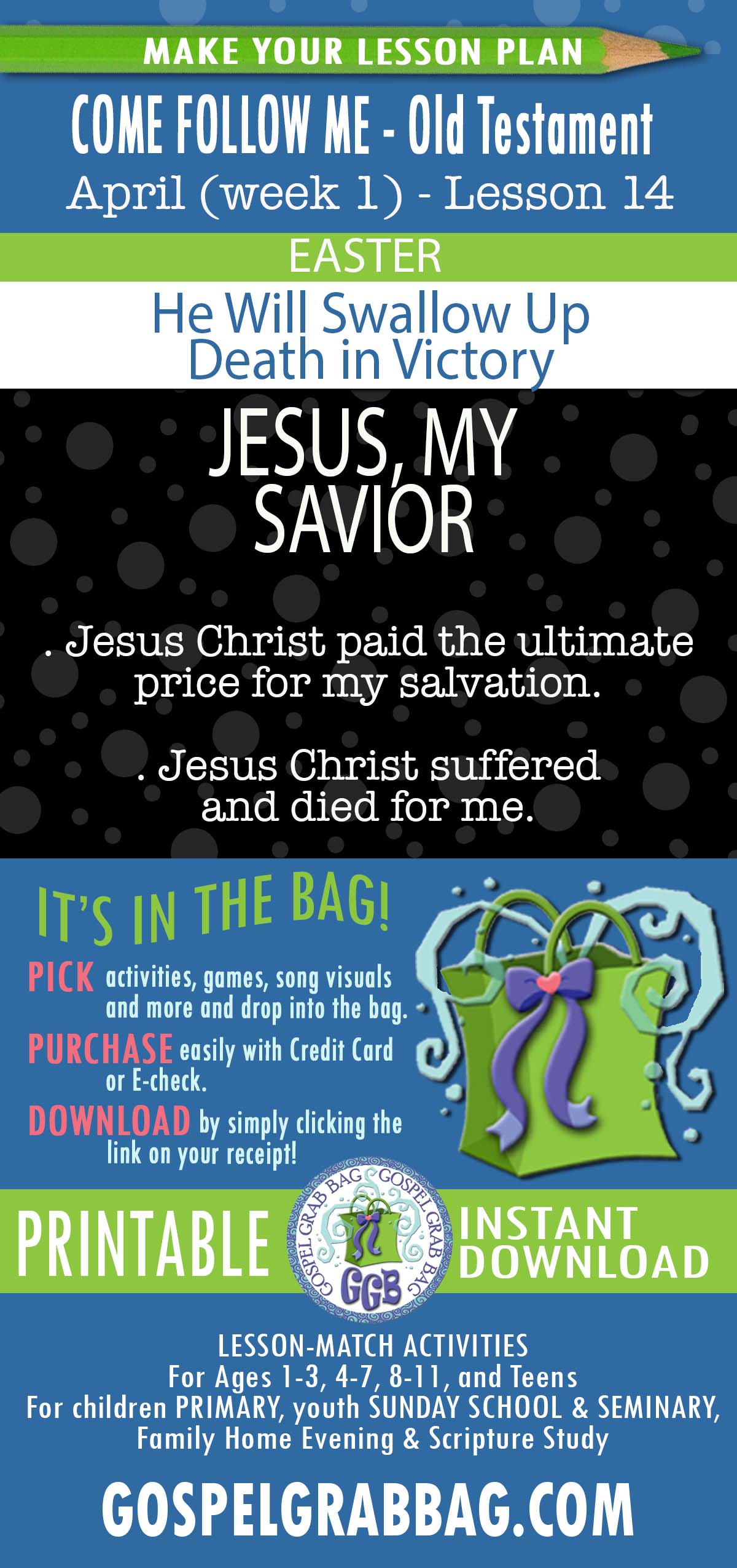 COME FOLLOW ME - Old Testament - April (week 1) “He Will Swallow Up Death in Victory" EASTER