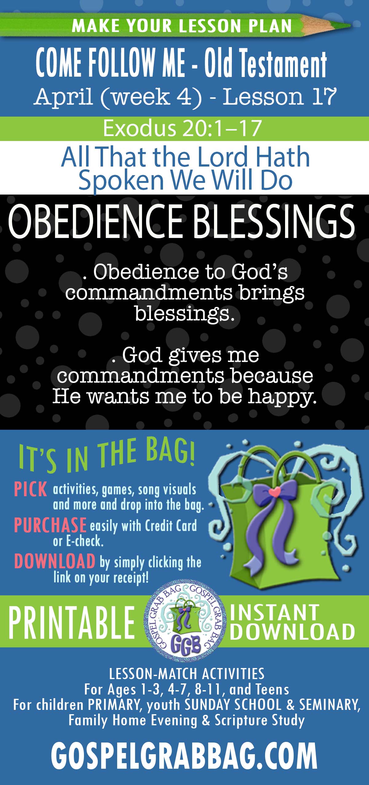 COME FOLLOW ME - Old Testament - April (week 4) “All That the Lord Hath Spoken We Will Do" Exodus 19-20; 24; 31-34