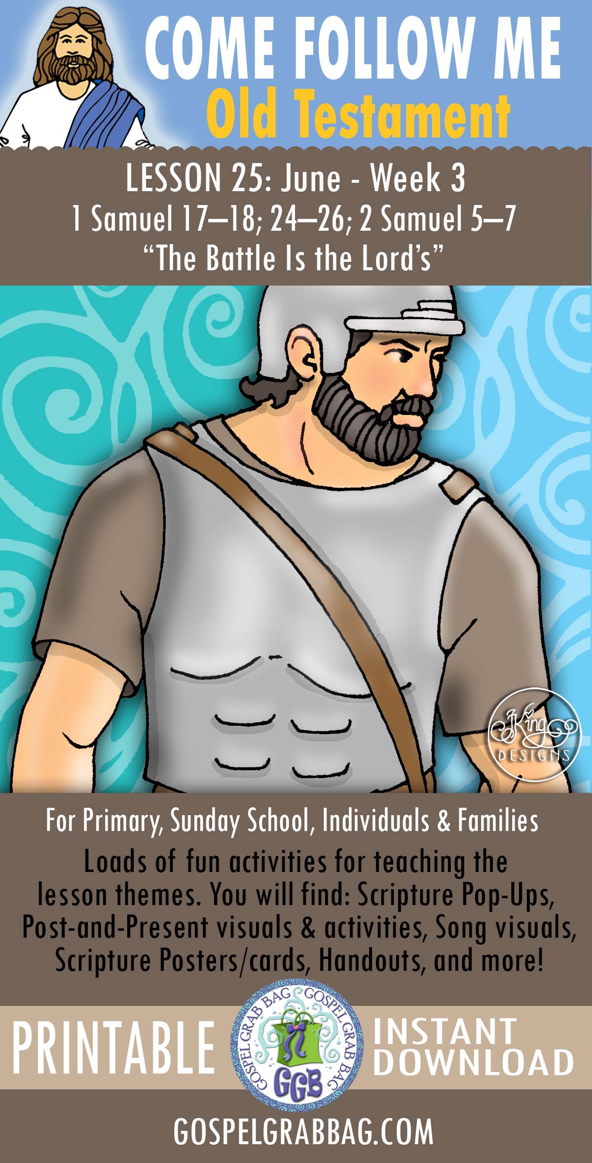 “The Battle Is the Lord's” COME FOLLOW ME June week 3 - 1 Samuel; 2 Samuel