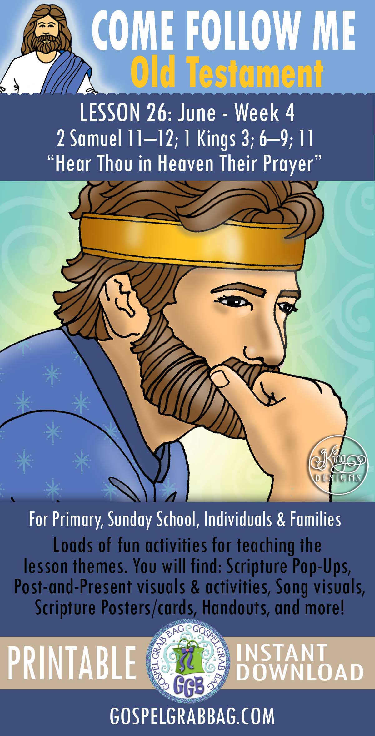 “Hear Thou in Heaven Their Prayer” COME FOLLOW ME June week 4 - 2 Samuel; 1 Kings
