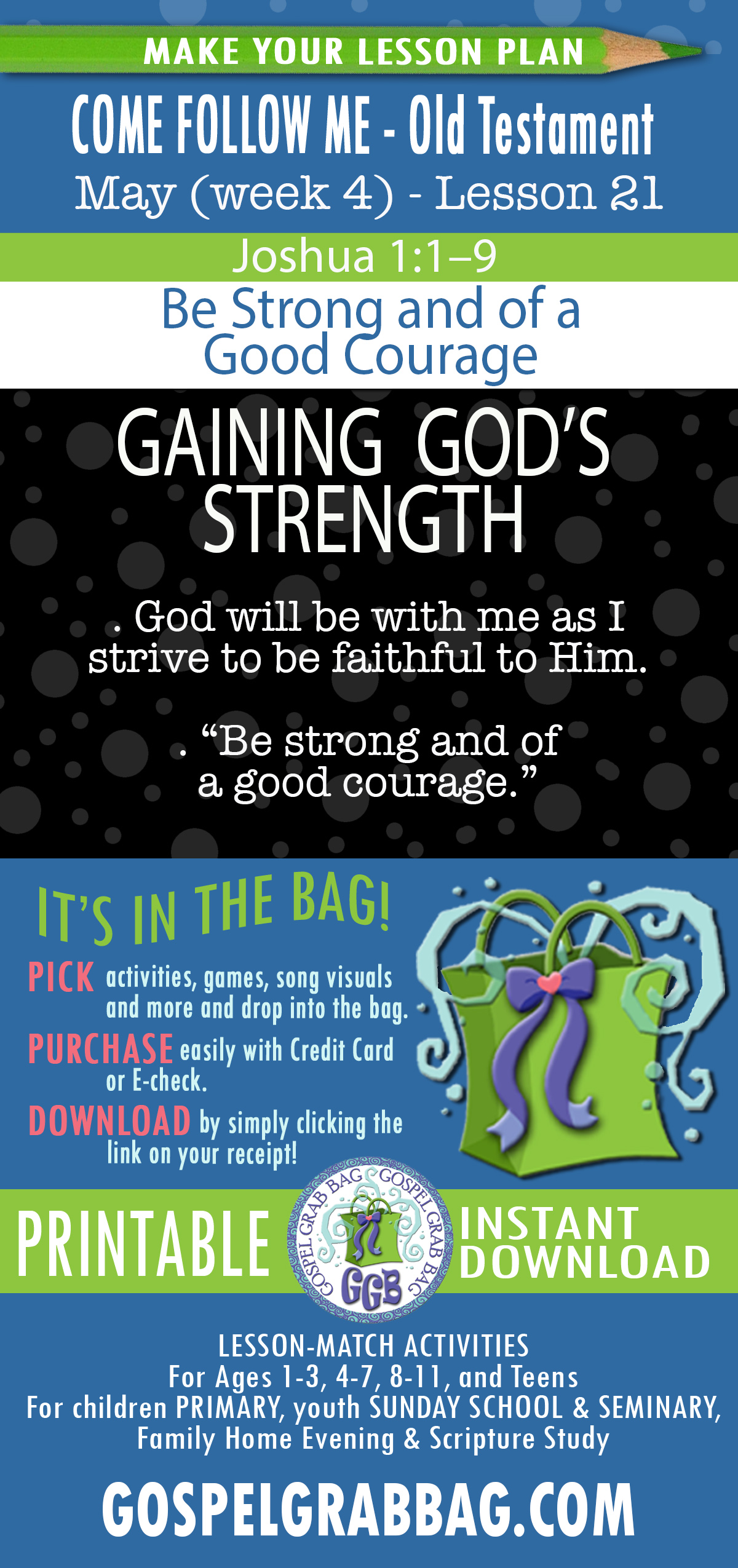 “Be Strong and of a Good Courage” COME FOLLOW ME - Old Testament - May (week 4) Lesson Activities - Joshua 1-8; 23-24