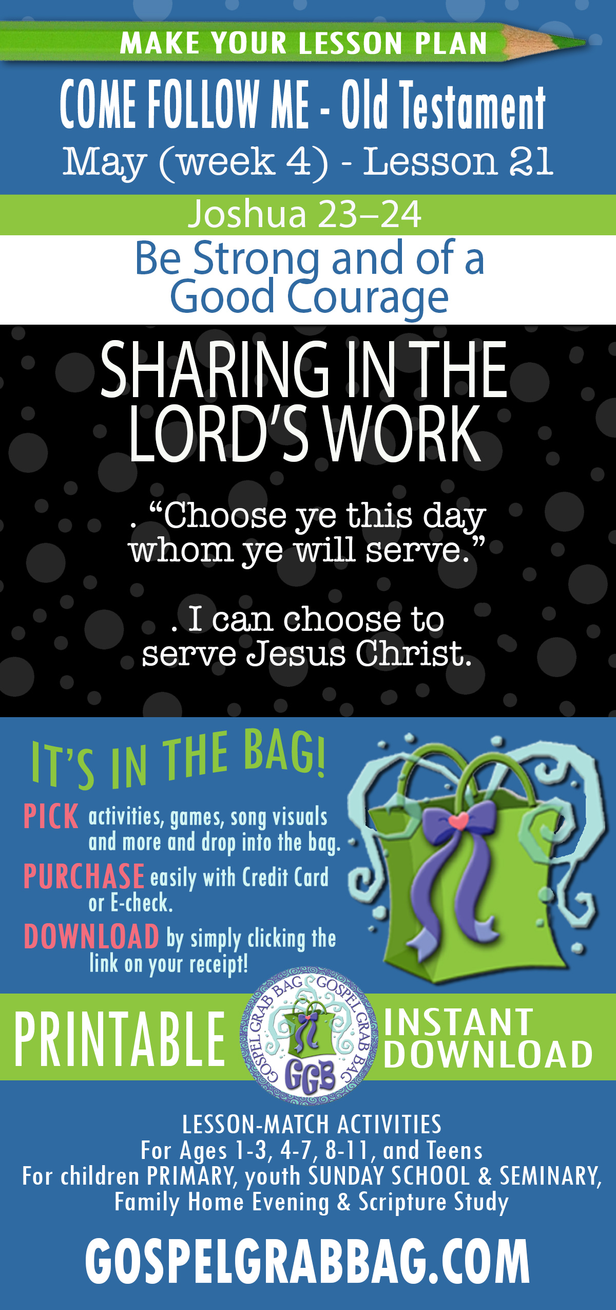 “Be Strong and of a Good Courage” COME FOLLOW ME - Old Testament - May (week 4) Lesson Activities - Joshua 1-8; 23-24
