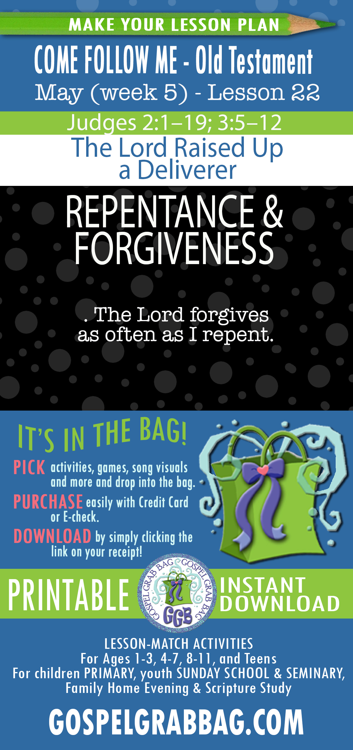 “The Lord Raised Up a Deliverer” COME FOLLOW ME - Old Testament - May (week 5) Lesson Activities - Judges 2-4; 6-8; 13-16