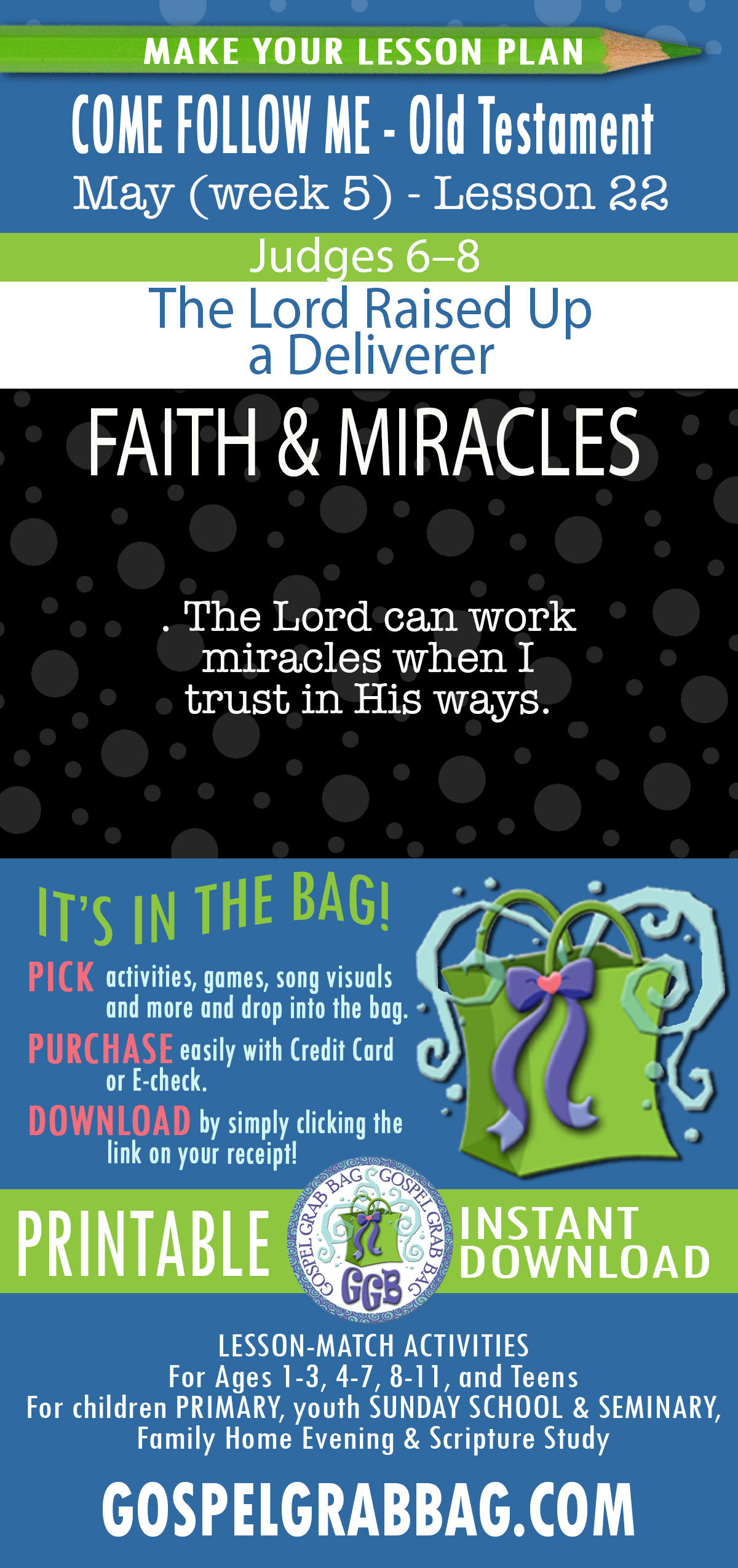 “The Lord Raised Up a Deliverer” COME FOLLOW ME - Old Testament - May (week 5) Lesson Activities - Judges 2-4; 6-8; 13-16